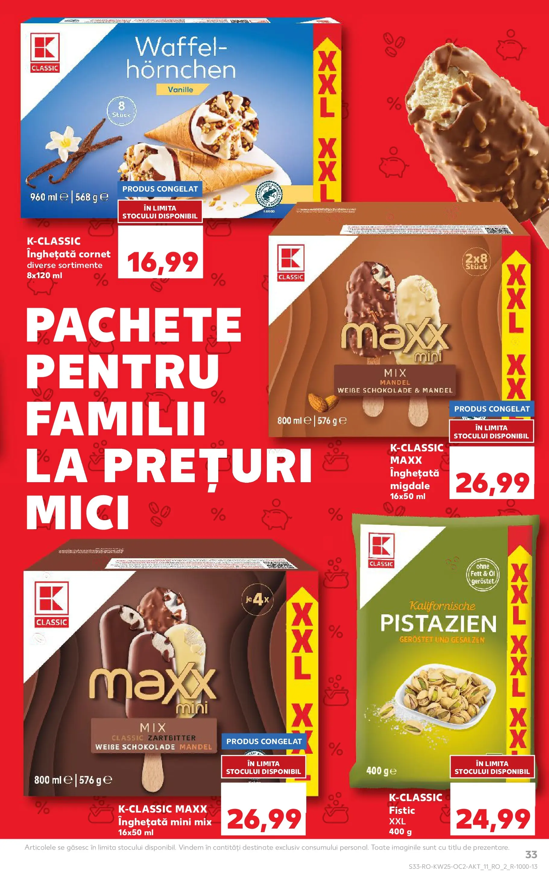Kaufland Viseu de Sus 17.06.2026 - Revista si Oferta | Pagină: 33 | Produse: Mici, Migdale, Fistic, Înghețată