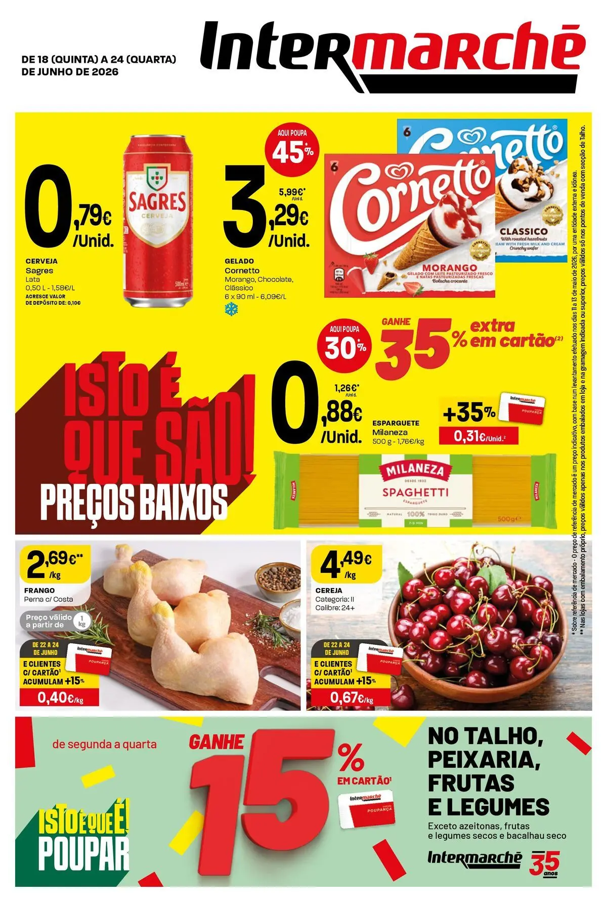 Intermarché Isto é que são preços BAIXOS » de 18/06/2026 - 24/06/2026 | Página: 1