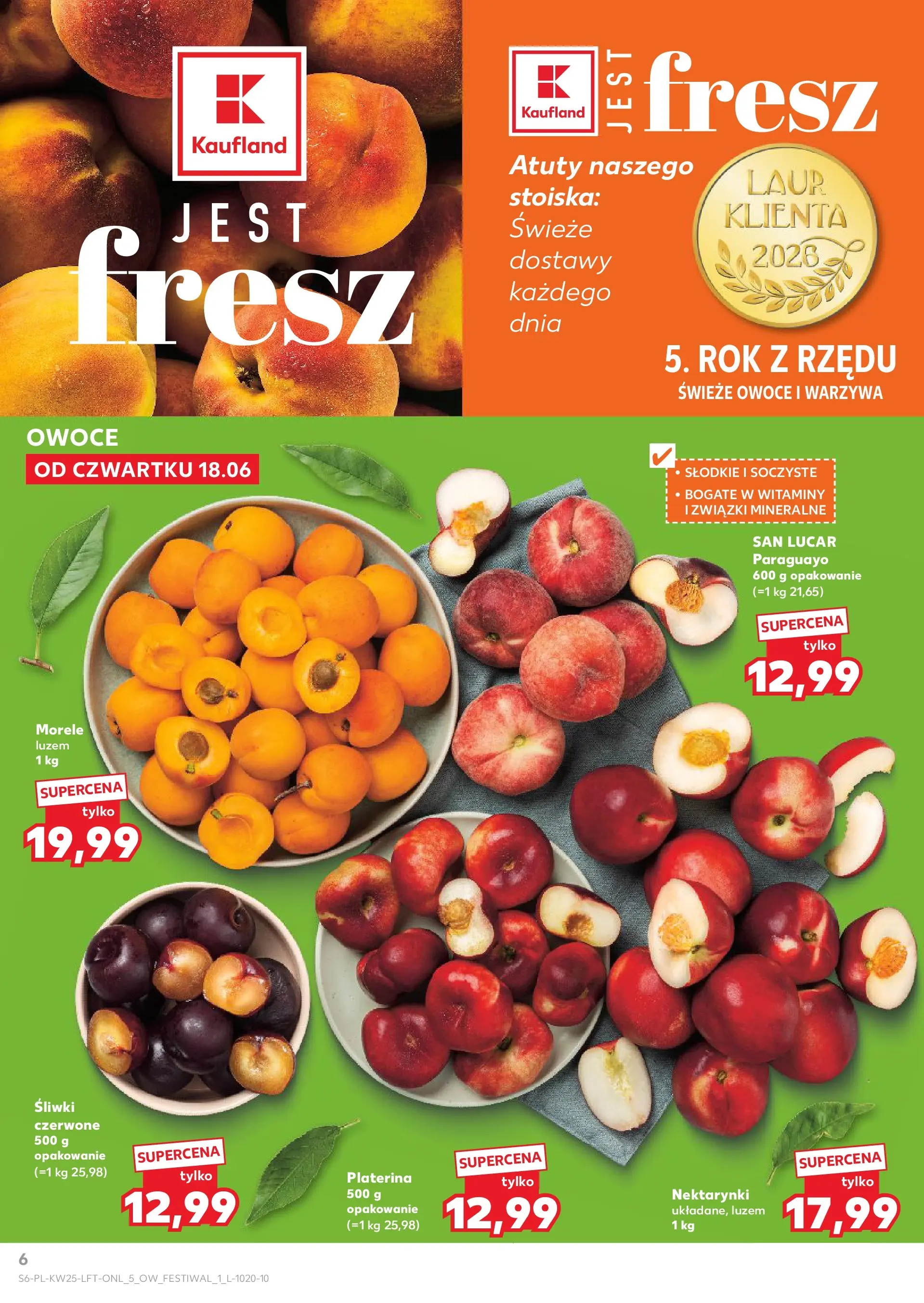 Kaufland gazetka (18.06.2026) - od jutra | Strona: 6 | Produkty: Morele, Śliwki, Warzywa, Owoce Kaufland gazetka od 18.06.2026 - od jutra PDF | Strona: 6 | Produkty: Morele, Śliwki, Warzywa, Owoce