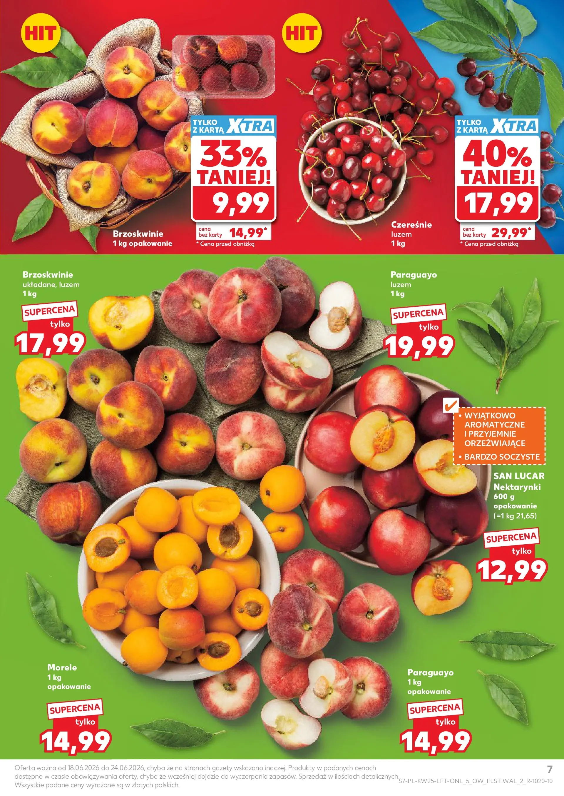 Kaufland gazetka (18.06.2026) - od jutra | Strona: 7 | Produkty: Karta, Czereśnie, Morele, Brzoskwinie Kaufland gazetka od 18.06.2026 - od jutra PDF | Strona: 7 | Produkty: Karta, Czereśnie, Morele, Brzoskwinie