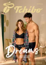 Tchibo Tchibo: Tropical Dreams - bis 04.07.2026