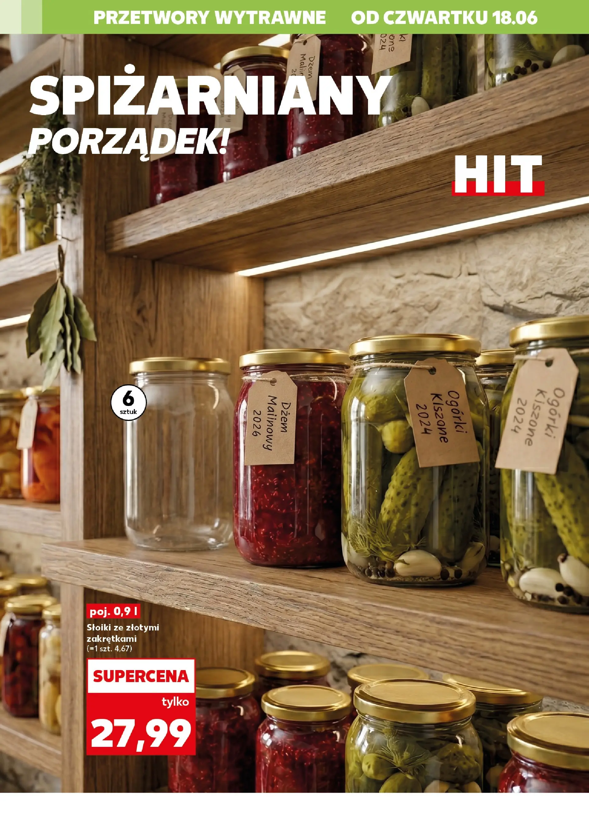 Kaufland gazetka - Gotowanie od 18.06.2026 - od jutra PDF | Strona: 10 | Produkty: Dżem, Ogórki