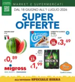 Migross Supermercati & Market Super offerte - al 01.07.2026