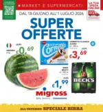 Migross Supermercati & Market Super offerte - al 01.07.2026