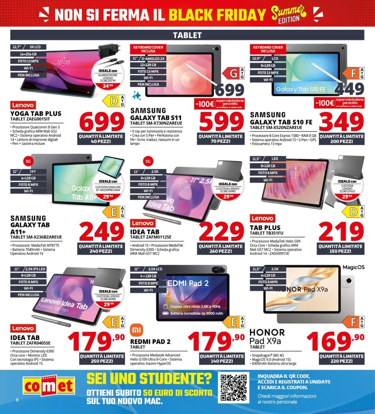 Nuovo Comet - Summer Black Friday dal 18/06/2026 > offerte anteprima 🛍️ | Pagina: 8 | Prodotti: Samsung Galaxy, Top, Tastiera, Fotocamera