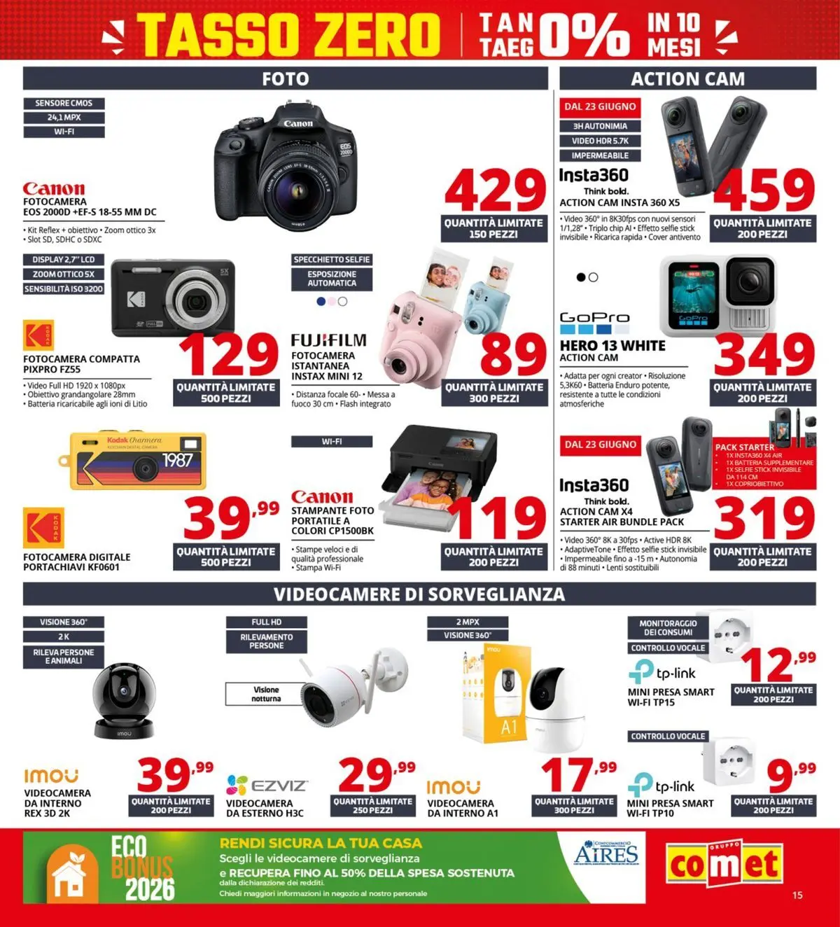Nuovo Comet - Summer Black Friday dal 18/06/2026 > offerte anteprima 🛍️ | Pagina: 15 | Prodotti: Action cam, Video, Videocamera, Stampa