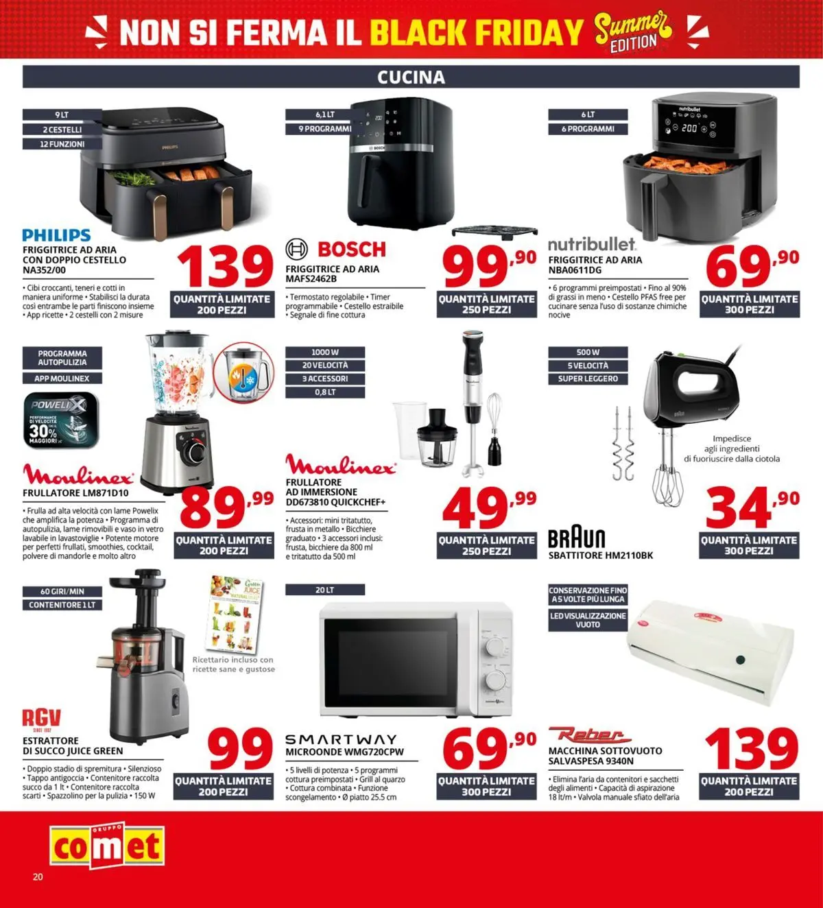 Nuovo Comet - Summer Black Friday dal 18/06/2026 > offerte anteprima 🛍️ | Pagina: 20 | Prodotti: Succo, Frullatore, Sbattitore, Piatto