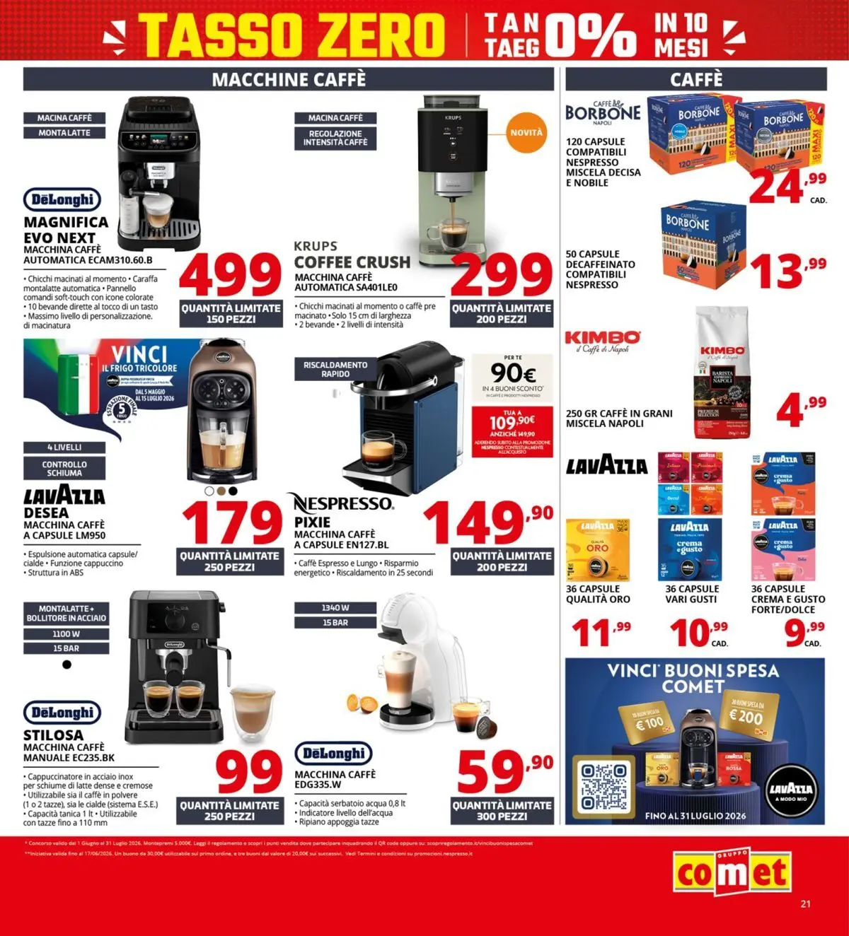 Nuovo Comet - Summer Black Friday dal 18/06/2026 > offerte anteprima 🛍️ | Pagina: 21 | Prodotti: Acqua, Tanica, Lavazza, Macina
