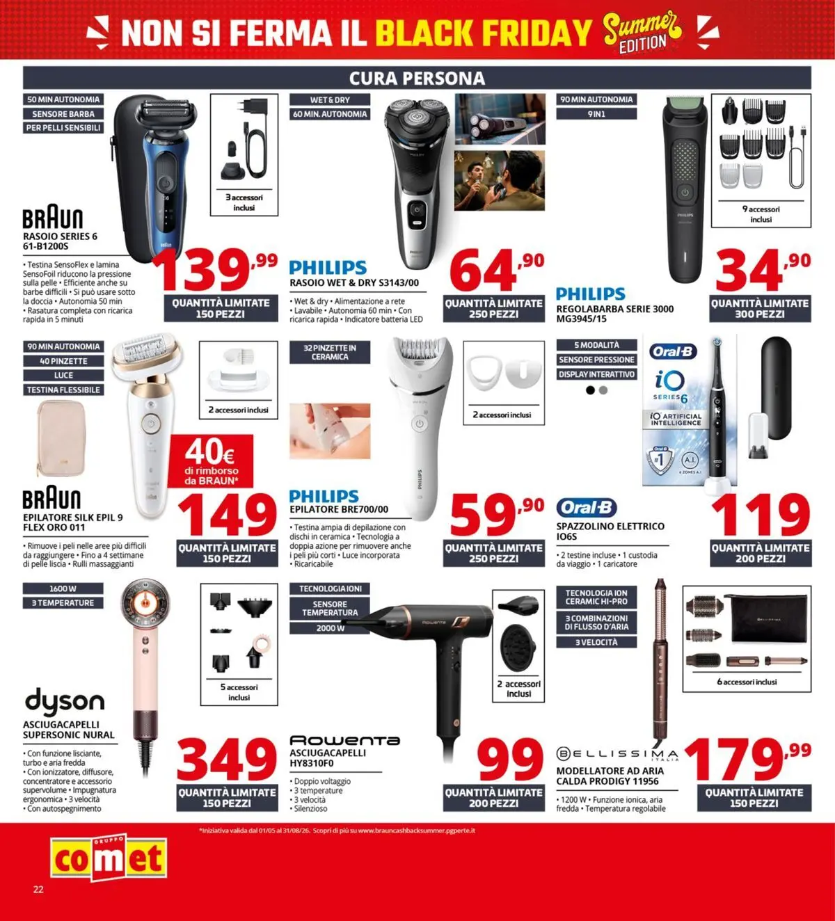 Nuovo Comet - Summer Black Friday dal 18/06/2026 > offerte anteprima 🛍️ | Pagina: 22 | Prodotti: Rasoio, Asciugacapelli, Spazzolino elettrico, Dyson