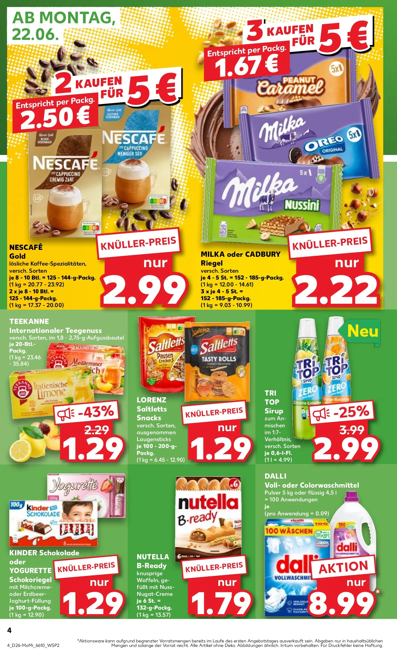 Prospekt Kaufland ab 22.06.2026 ยป Angebote und Werbung Online | Seite: 4 | Produkte: Kinder schokolade, Schokolade, Milka, Nutella Prospekt Kaufland ab 22.06.2026 ยป Angebote Online zum Blรคttern | Seite: 4 | Produkte: Kinder schokolade, Schokolade, Milka, Nutella