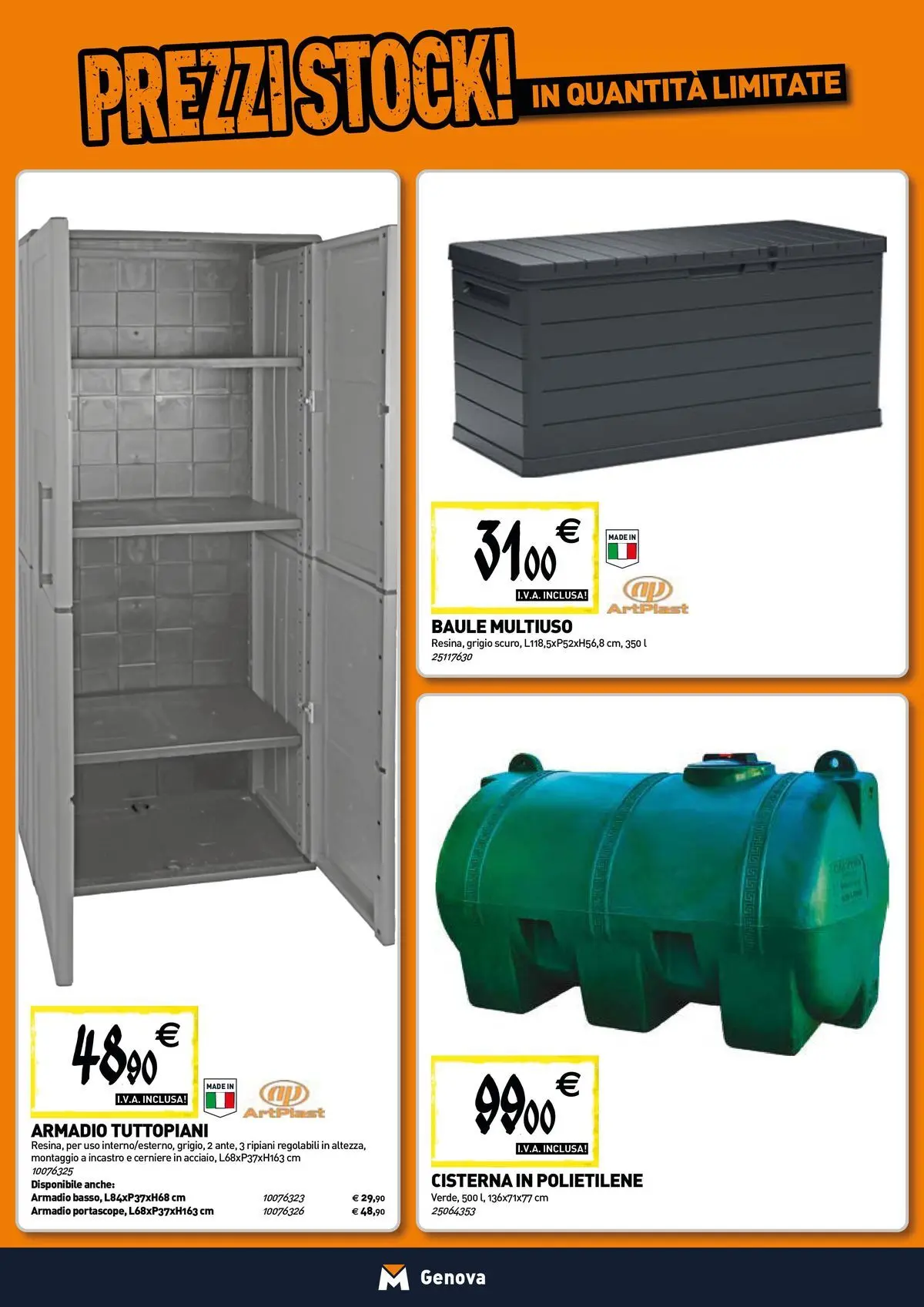 Nuovo TECNOMAT - Straordinari prezzi stock! dal 24/06/2026 > offerte anteprima 🛍️ | Pagina: 16 | Prodotti: Baule, Armadio