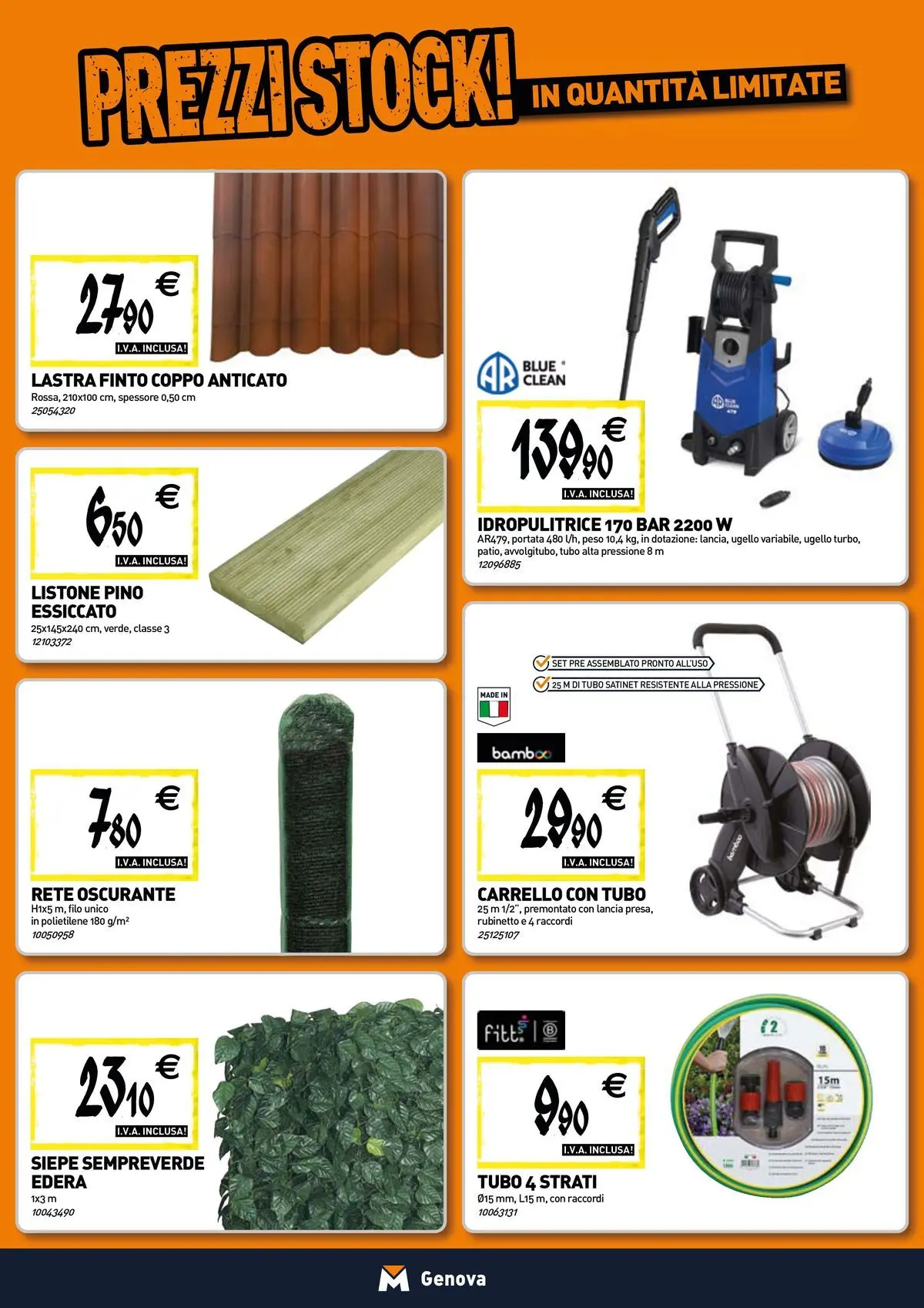 Nuovo TECNOMAT - Straordinari prezzi stock! dal 24/06/2026 > offerte anteprima 🛍️ | Pagina: 17 | Prodotti: Tubo, Carrello, Idropulitrice