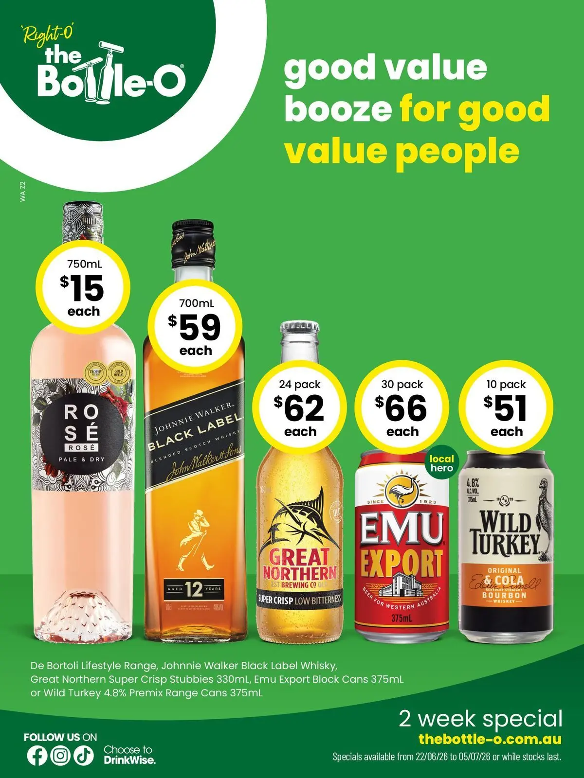 The Bottle-O - Good Value Booze, For Good Value People 22/06 - 21/06/2026 > weekly / monthly specials | Page: 1 | Products: Beer, Bourbon, Scotch, Turkey
