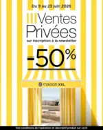 XXL Maison VENTES PRIVEES - au 23.06.2026