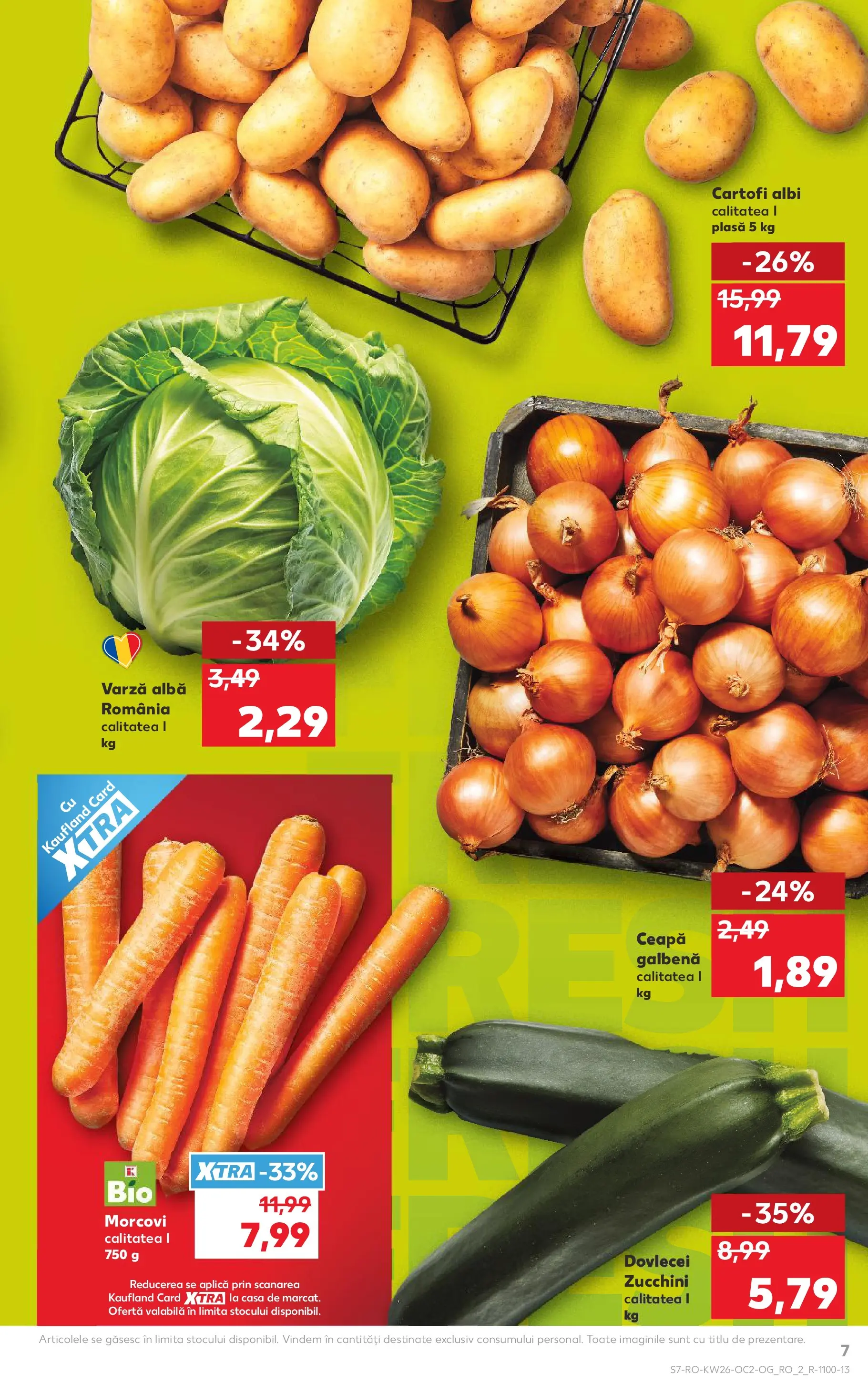 Kaufland Baia Mare 24.06.2026 - Revista si Oferta | Pagină: 7 | Produse: Şerit ödül, Varză, Morcovi, Ceapă