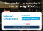 Eolo Internet ultraveloce - al 25.06.2026