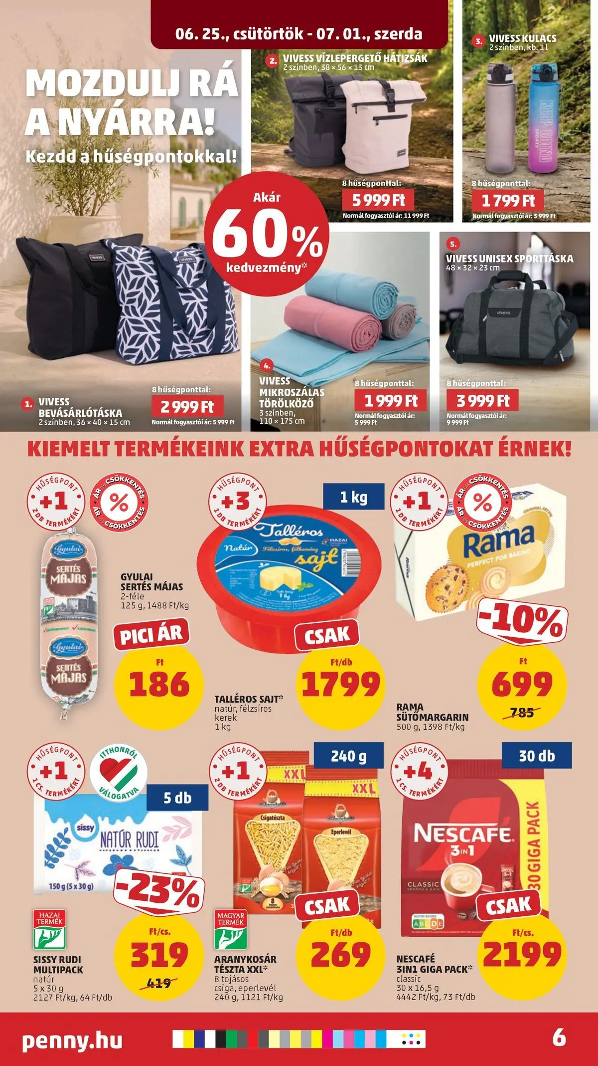 PENNY - Penny újság érvényessége 2026.07.01-ig: 2026.06.24.-tól lapozható | Oldal: 6