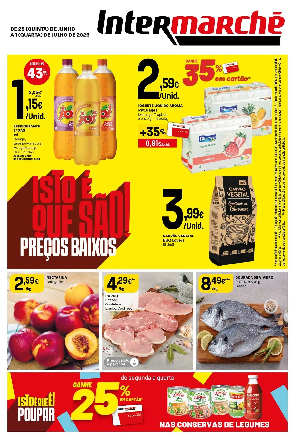 Intermarché - Isto é que são preços BAIXOS » de 25/06/2026 - 01/07/2026 | Página: 1
