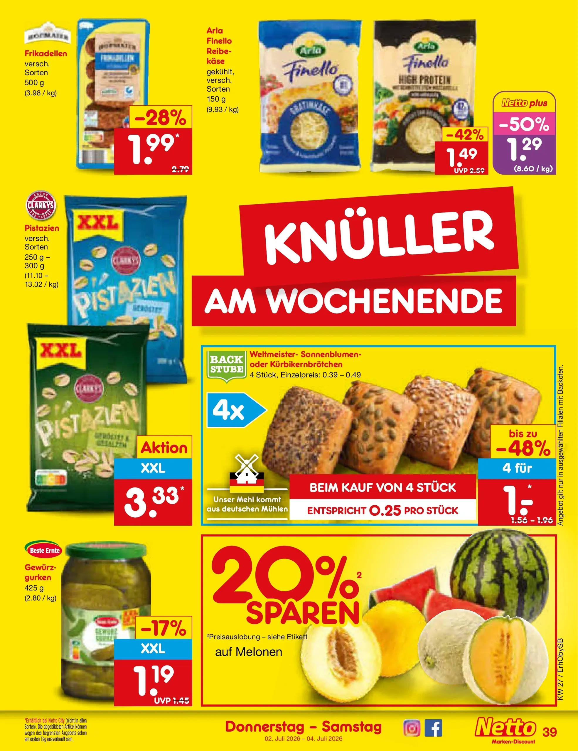Netto Marken-Discount Prospekt Metten (ab 29.06.2026) » Angebote | Seite: 57 | Produkte: Mehl, Käse, Pistazien, Gurken