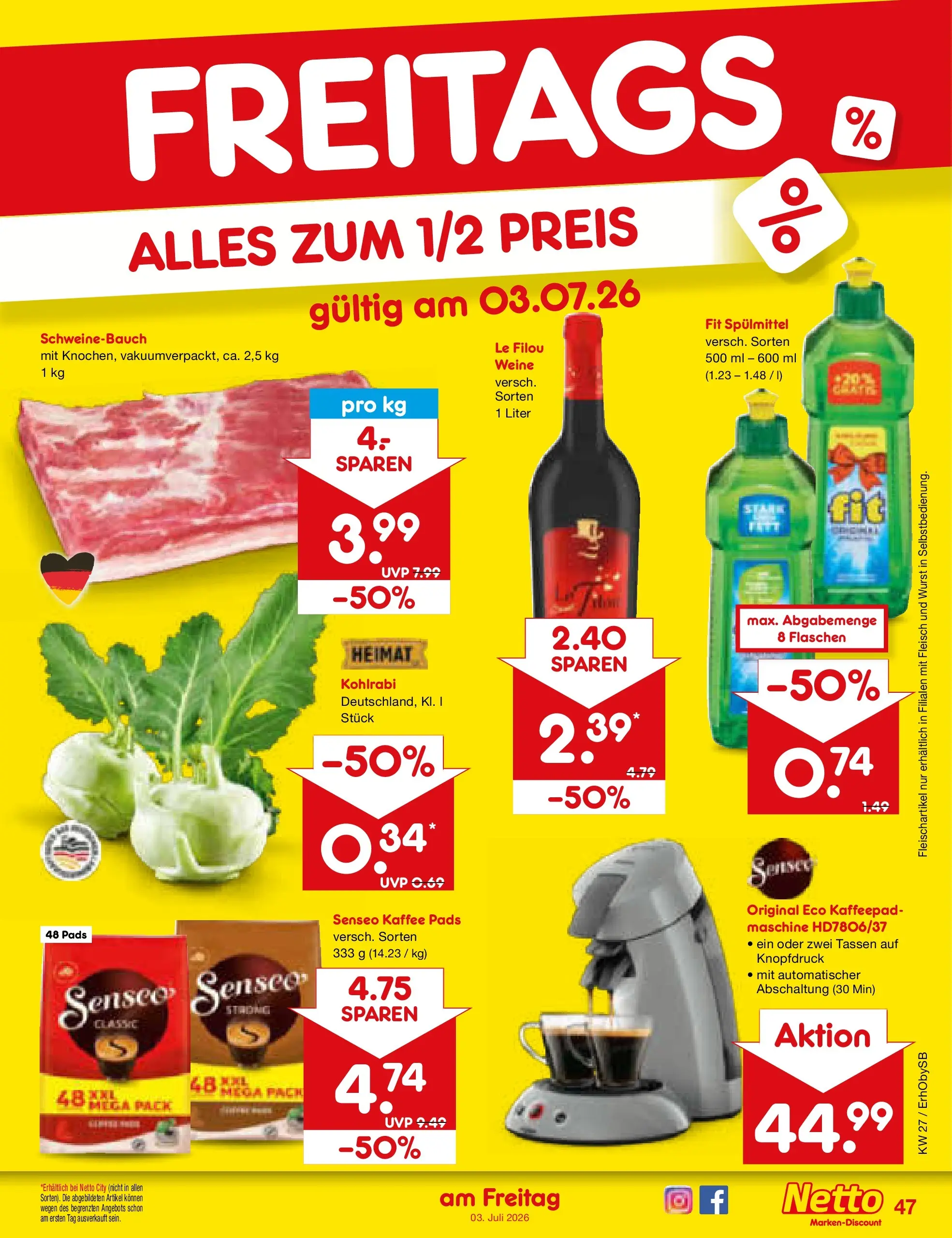 Netto Marken-Discount Prospekt Metten (ab 29.06.2026) » Angebote | Seite: 67 | Produkte: Senseo, Le filou, Schweinebauch, Kohlrabi