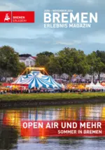 WFB Wirtschaftsf&ouml;rderung Bremen GmbH BREMEN ERLEBNIS MAGAZIN Juni-November 2026 - bis 02.07.2026