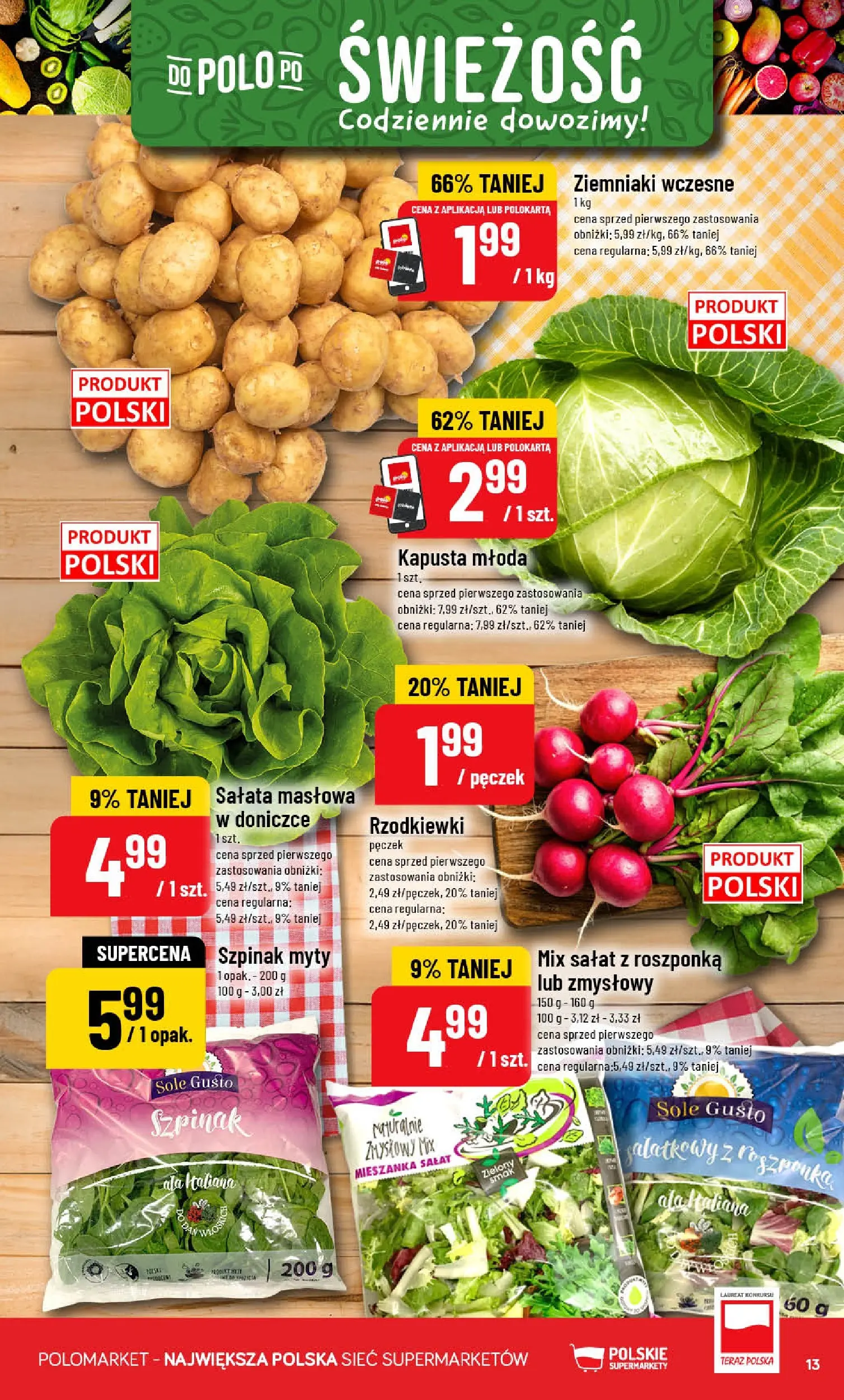 Nowa POLOmarket gazetka od jutra (24.06.2026) | Strona: 13 | Produkty: Kapusta, Szpinak, Mix sałat, Ziemniaki Nowa POLOmarket gazetka od jutra 24.06.2026 | Strona: 13 | Produkty: Kapusta, Szpinak, Mix sałat, Ziemniaki