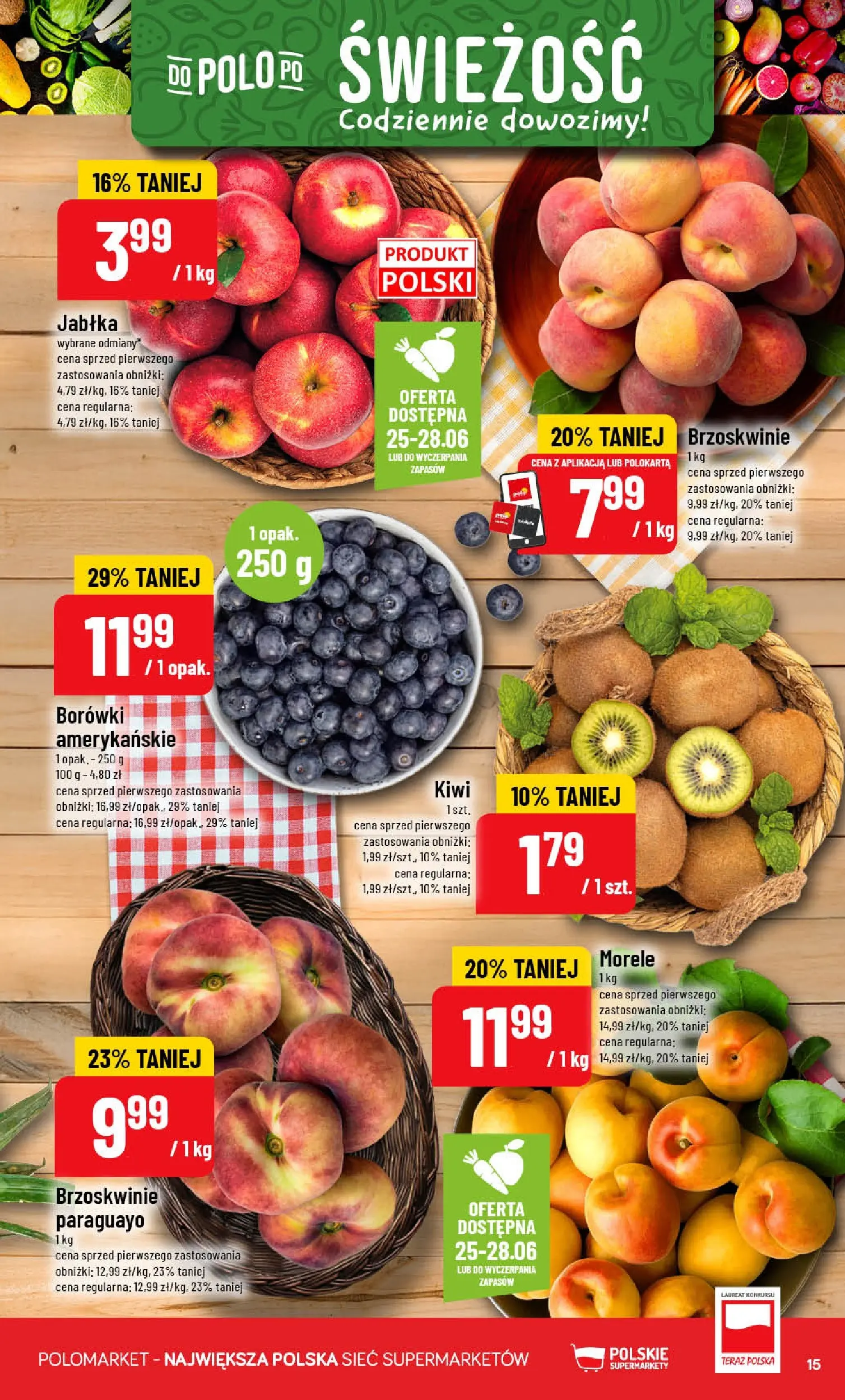 Nowa POLOmarket gazetka od jutra (24.06.2026) | Strona: 15 | Produkty: Morele, Jabłka, Brzoskwinie, Kiwi Nowa POLOmarket gazetka od jutra 24.06.2026 | Strona: 15 | Produkty: Morele, Jabłka, Brzoskwinie, Kiwi