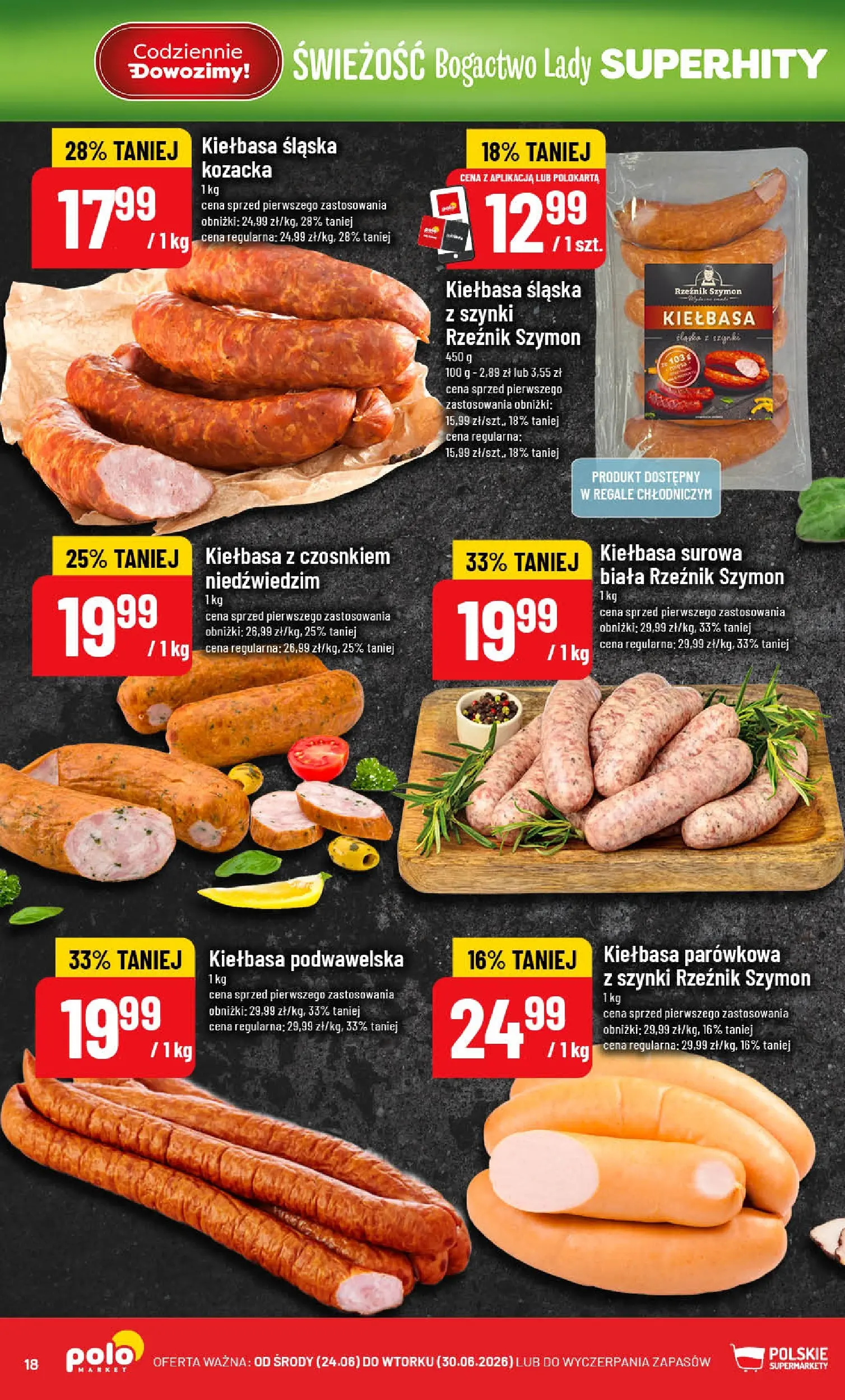 Nowa POLOmarket gazetka od jutra (24.06.2026) | Strona: 18 | Produkty: Kiełbasa, Kiełbasa śląska, Kiełbasa podwawelska Nowa POLOmarket gazetka od jutra 24.06.2026 | Strona: 18 | Produkty: Kiełbasa, Kiełbasa śląska, Kiełbasa podwawelska