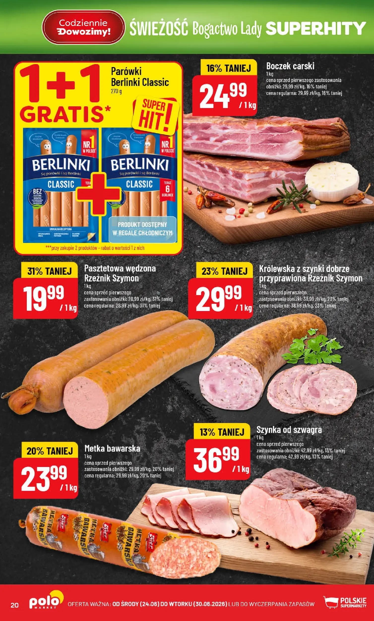 Nowa POLOmarket gazetka od jutra (24.06.2026) | Strona: 20 | Produkty: Parówki, Szynka, Boczek Nowa POLOmarket gazetka od jutra 24.06.2026 | Strona: 20 | Produkty: Parówki, Szynka, Boczek