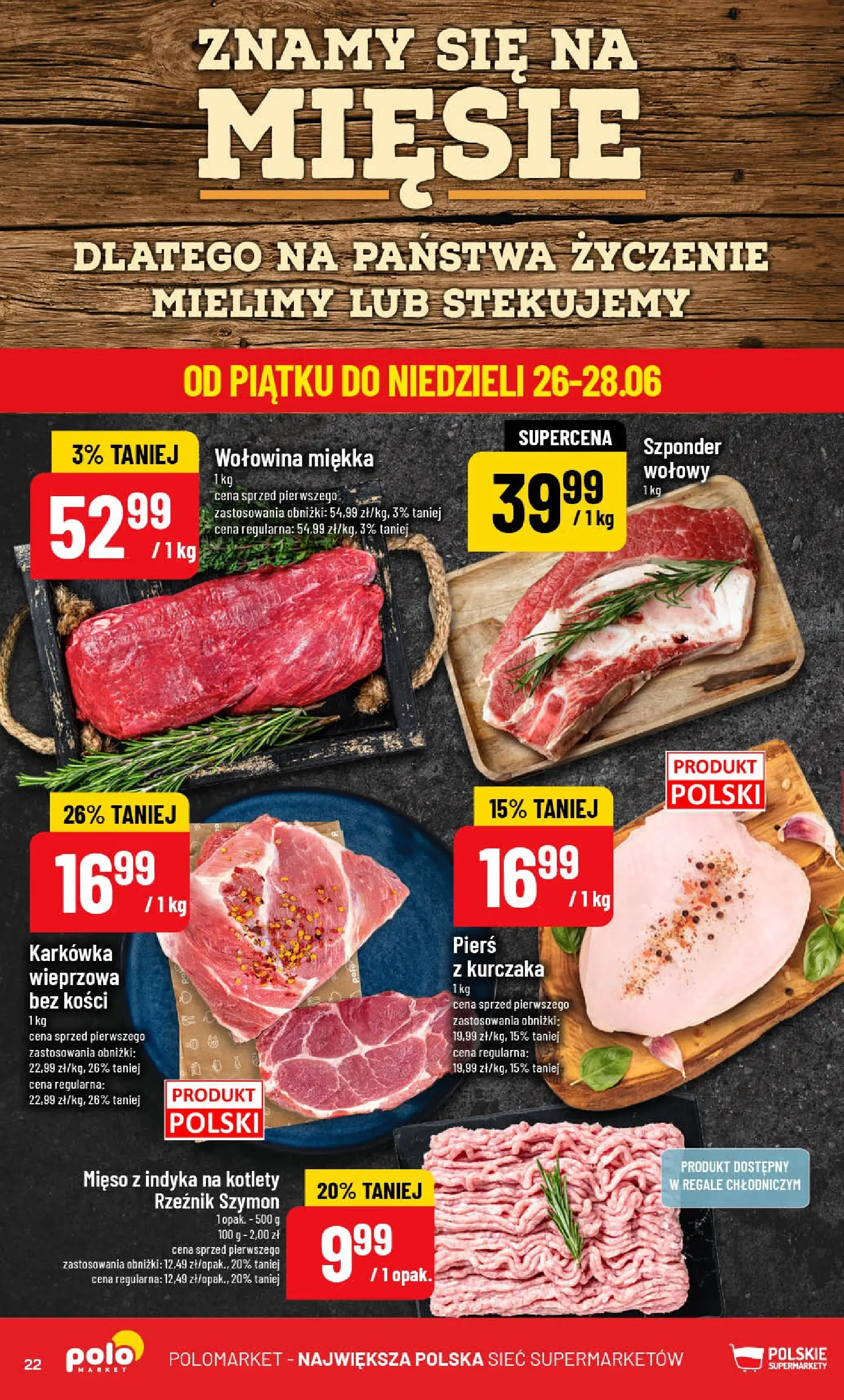 Nowa POLOmarket gazetka od jutra (24.06.2026) | Strona: 22 | Produkty: Karkówka, Mięso z indyka, Wołowina, Kotlety Nowa POLOmarket gazetka od jutra 24.06.2026 | Strona: 22 | Produkty: Karkówka, Mięso z indyka, Wołowina, Kotlety