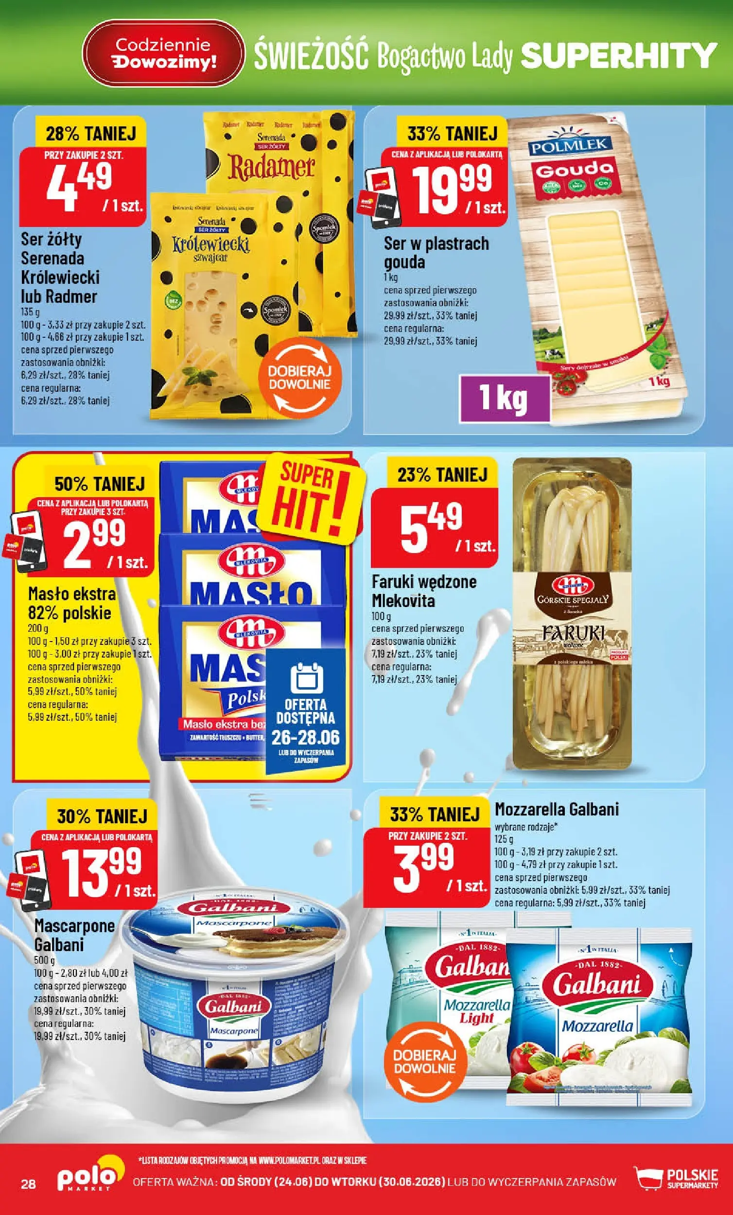 Nowa POLOmarket gazetka od jutra (24.06.2026) | Strona: 28 | Produkty: Mascarpone, Sery, Masło, Mozzarella Nowa POLOmarket gazetka od jutra 24.06.2026 | Strona: 28 | Produkty: Mascarpone, Sery, Masło, Mozzarella