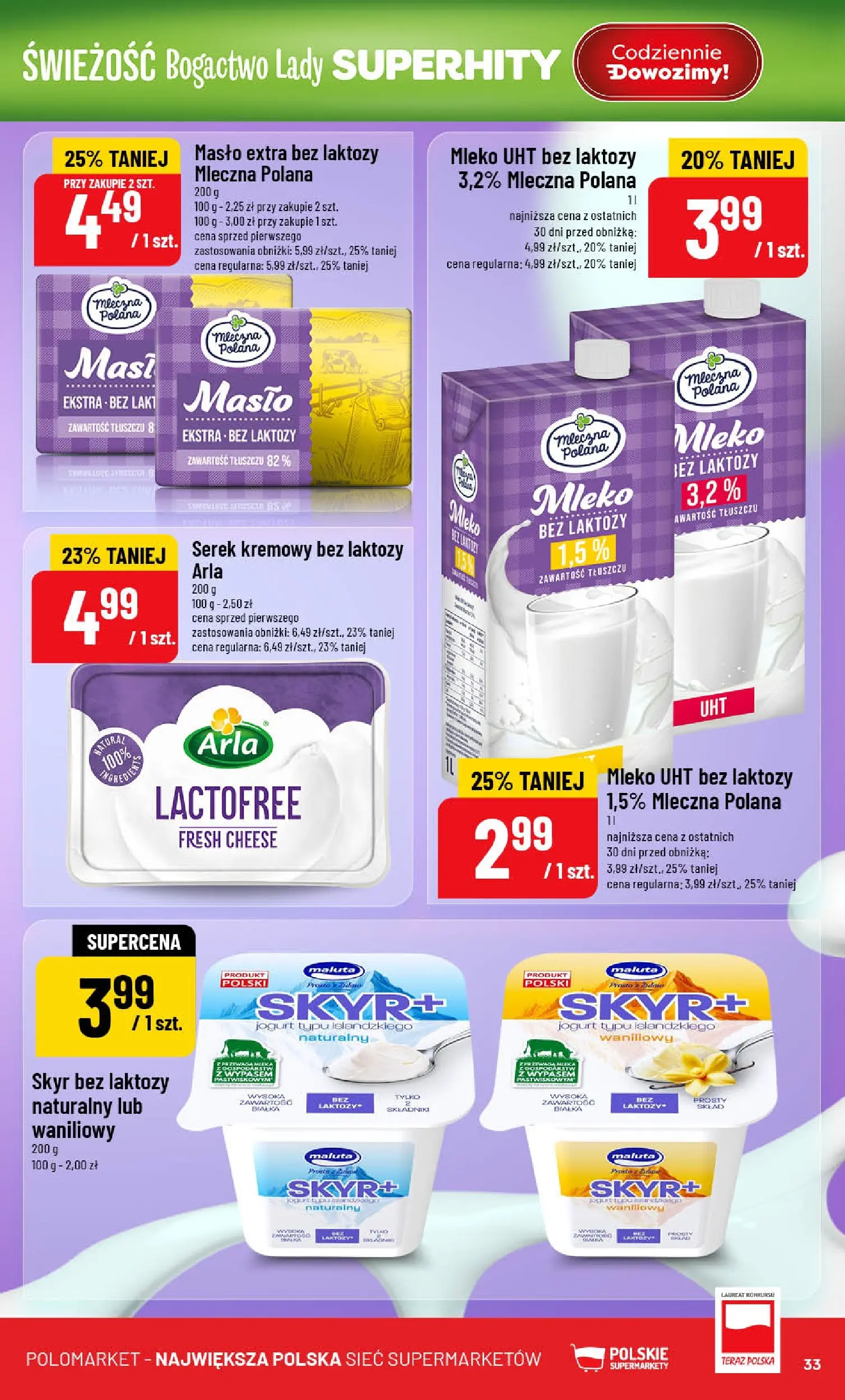 Nowa POLOmarket gazetka od jutra (24.06.2026) | Strona: 33 | Produkty: Bez laktozy, Serek, Jogurt, Skyr Nowa POLOmarket gazetka od jutra 24.06.2026 | Strona: 33 | Produkty: Bez laktozy, Serek, Jogurt, Skyr
