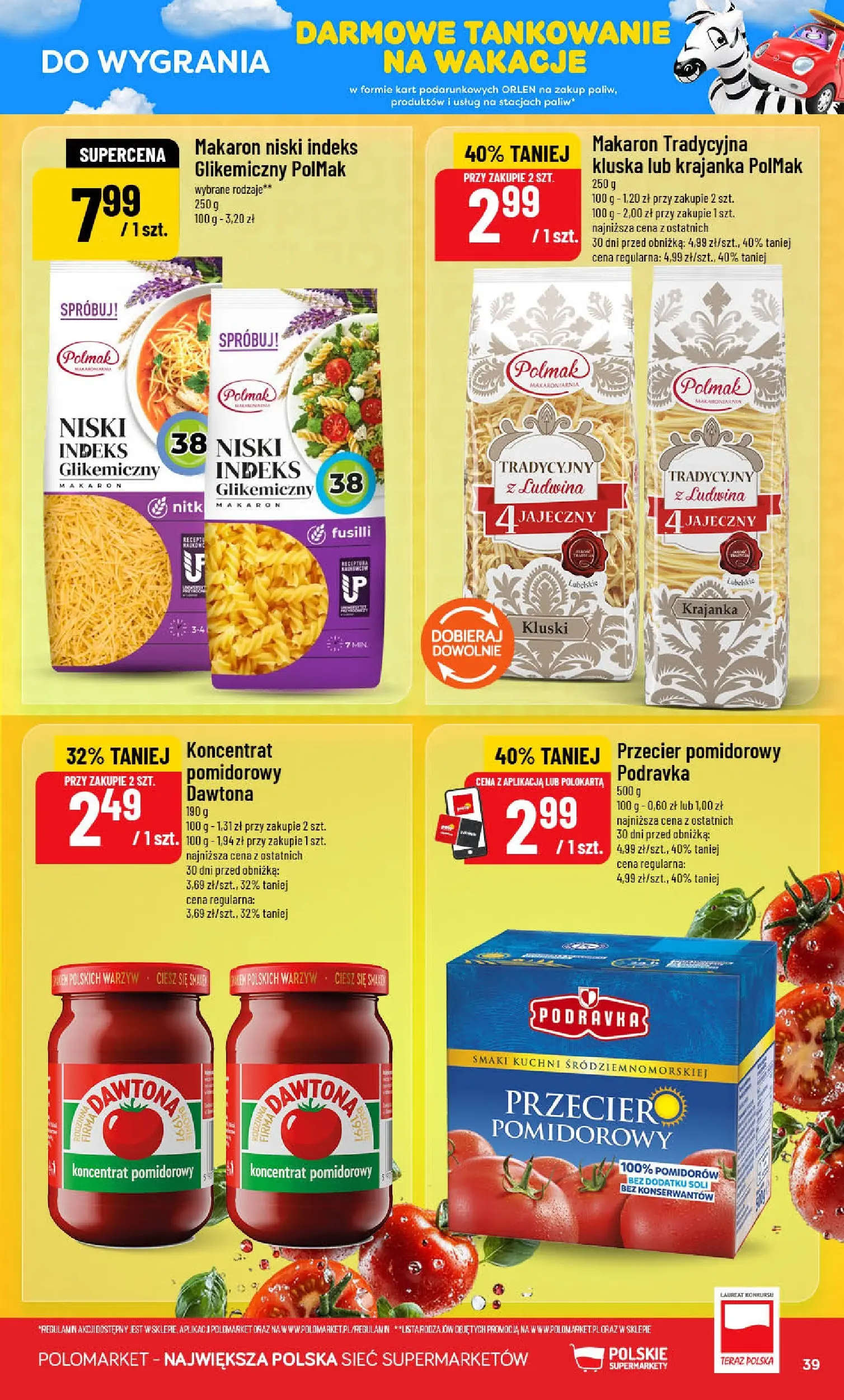 Nowa POLOmarket gazetka od jutra (24.06.2026) | Strona: 39 | Produkty: Przecier pomidorowy, Koncentrat pomidorowy, Makaron Nowa POLOmarket gazetka od jutra 24.06.2026 | Strona: 39 | Produkty: Przecier pomidorowy, Koncentrat pomidorowy, Makaron