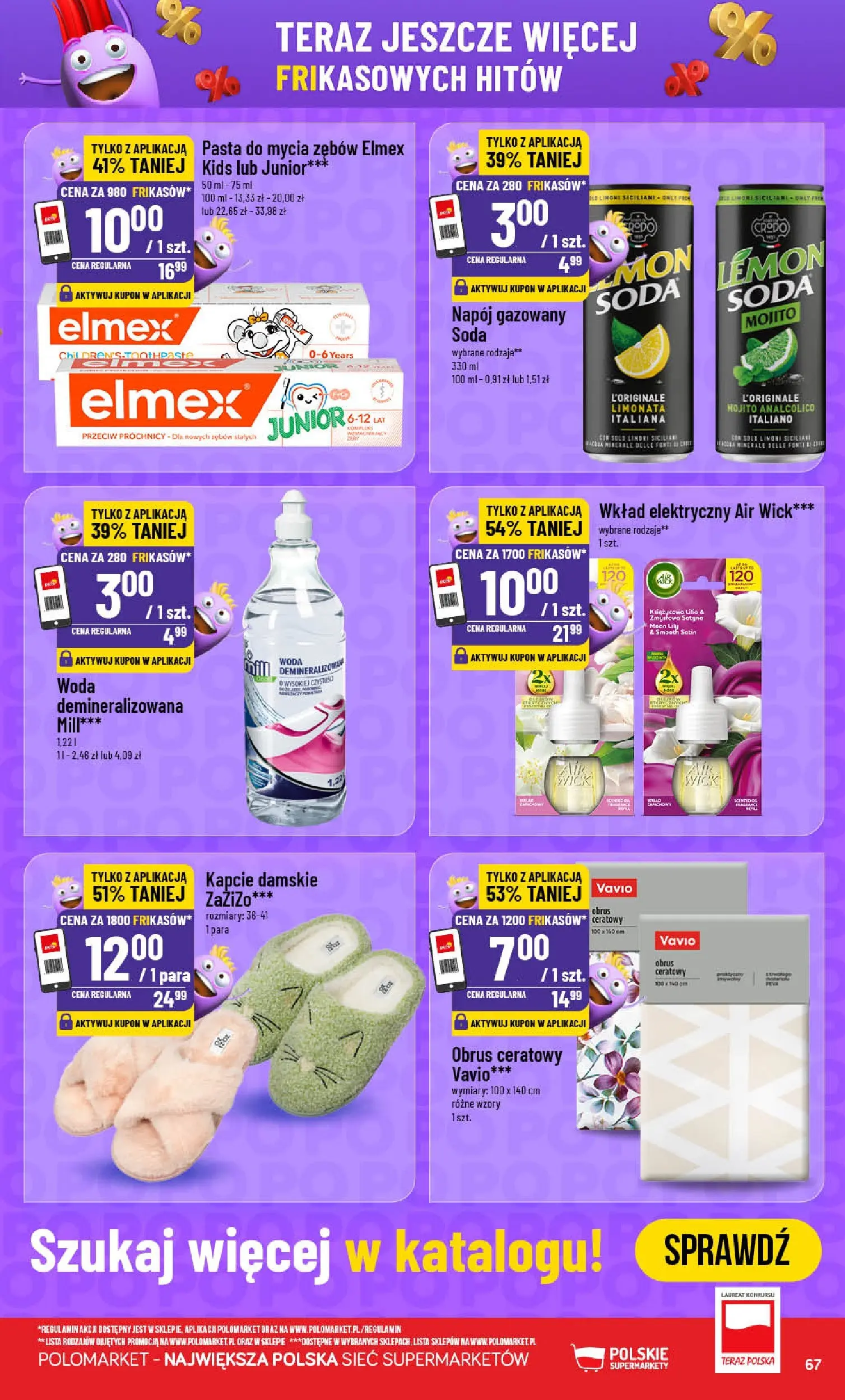 Nowa POLOmarket gazetka od jutra (24.06.2026) | Strona: 67 | Produkty: Kapcie, Woda Nowa POLOmarket gazetka od jutra 24.06.2026 | Strona: 67 | Produkty: Kapcie, Woda