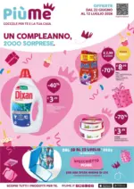 Pi&ugrave;Me Un compleanno, 2000 sorprese. - al 12.07.2026