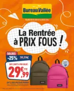 Bureau Vall&eacute;e La Rentr&eacute;e &agrave; Prix Fous! - au 18.07.2026