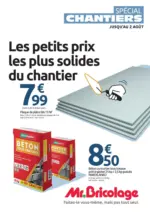 Mr Bricolage SP&Eacute;CIAL CHANTIERS - au 02.08.2026
