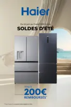 Group Digital Haier Jusqu&rsquo;&agrave; REMBOURS&Eacute;S 200&euro; - au 03.08.2026