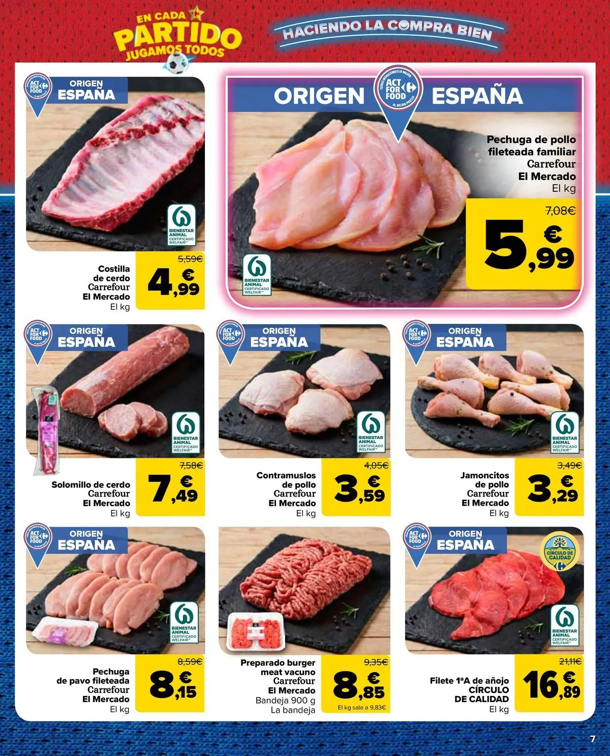 Carrefour Market - 2ª unidad al -50% 10/07/2026 - 13/07/2026 | Página: 7 | Productos: Solomillo de cerdo, Pechuga de pollo fileteada, Filete, Bandeja