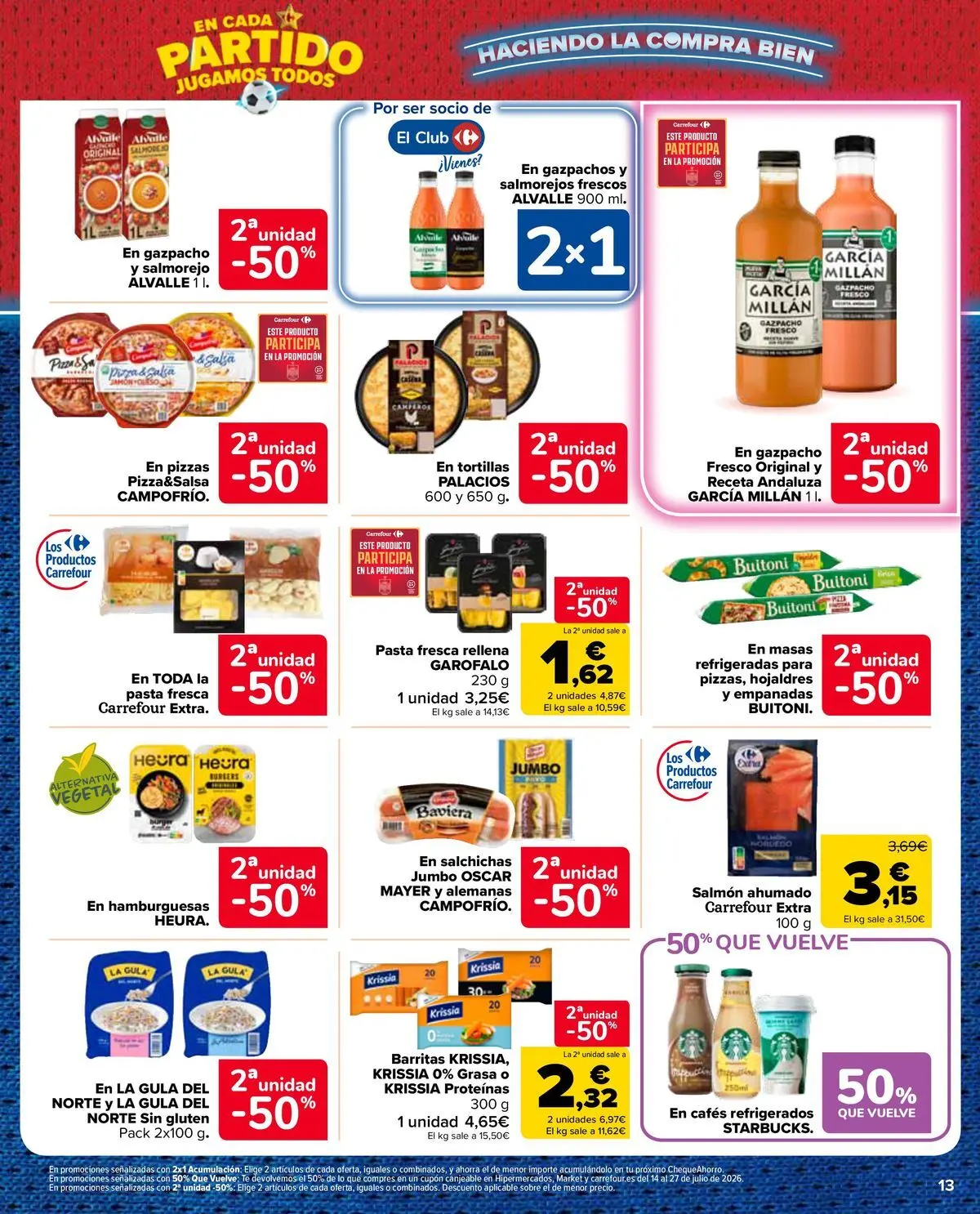 Carrefour Market - 2ª unidad al -50% 10/07/2026 - 13/07/2026 | Página: 13 | Productos: Pasta, Té, Gazpacho, Salmón ahumado