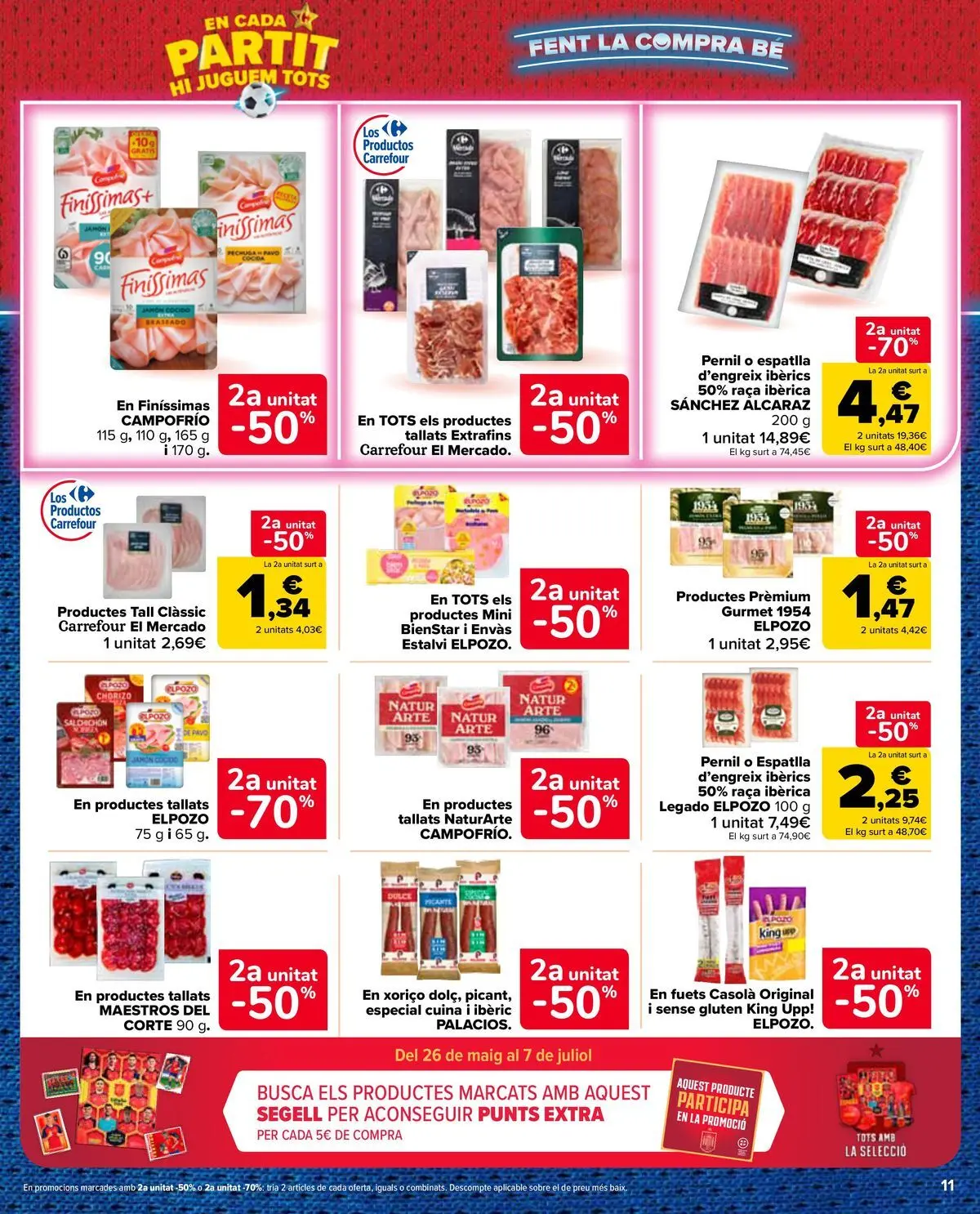 Carrefour Market - 2ª unidad al -50% 10/07/2026 - 13/07/2026 | Página: 11 | Productos: Jamón, Jamón cocido