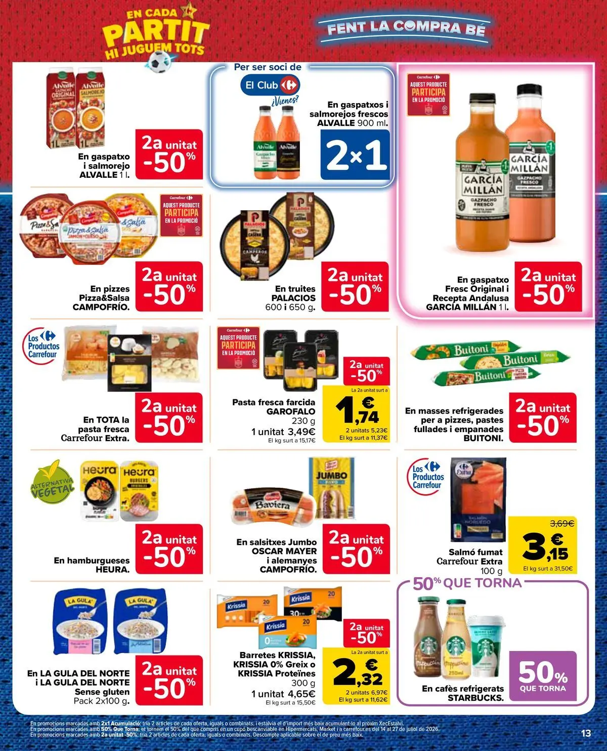 Carrefour Market - 2ª unidad al -50% 10/07/2026 - 13/07/2026 | Página: 13 | Productos: Pasta, Té, Gazpacho