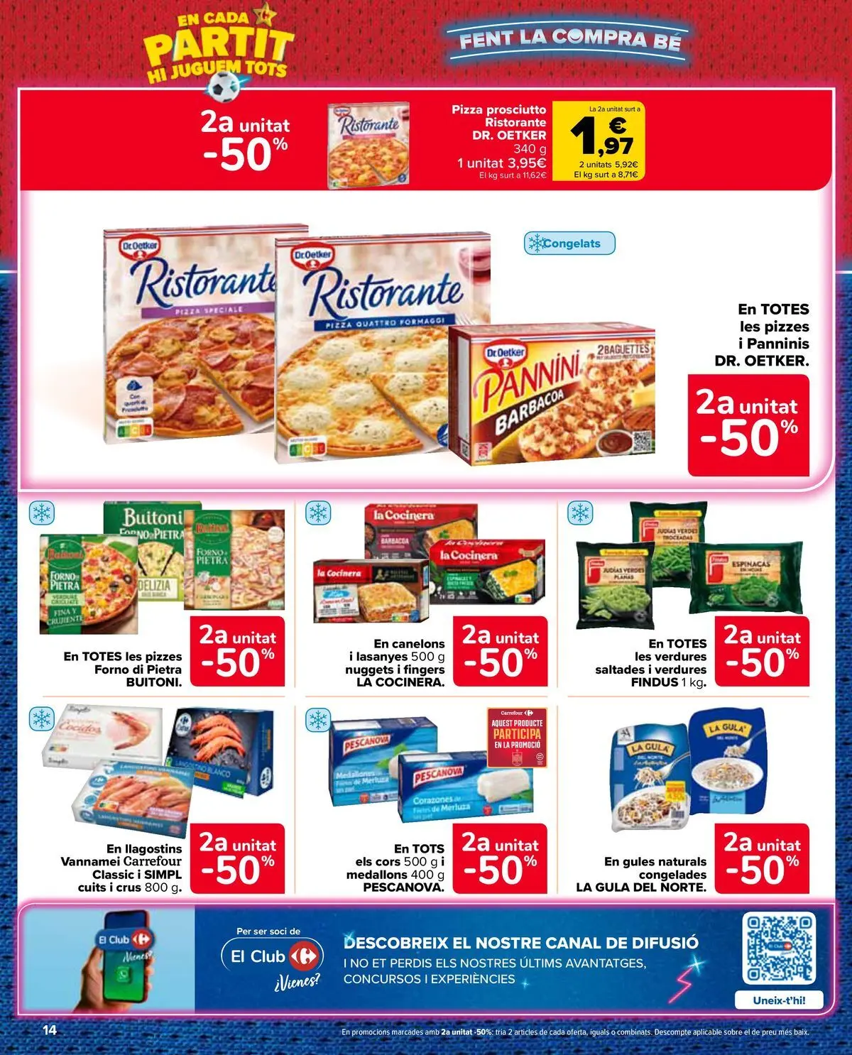 Carrefour Market - 2ª unidad al -50% 10/07/2026 - 13/07/2026 | Página: 14 | Productos: Pizza, Πορσελάνη, Barbacoa, Nuggets