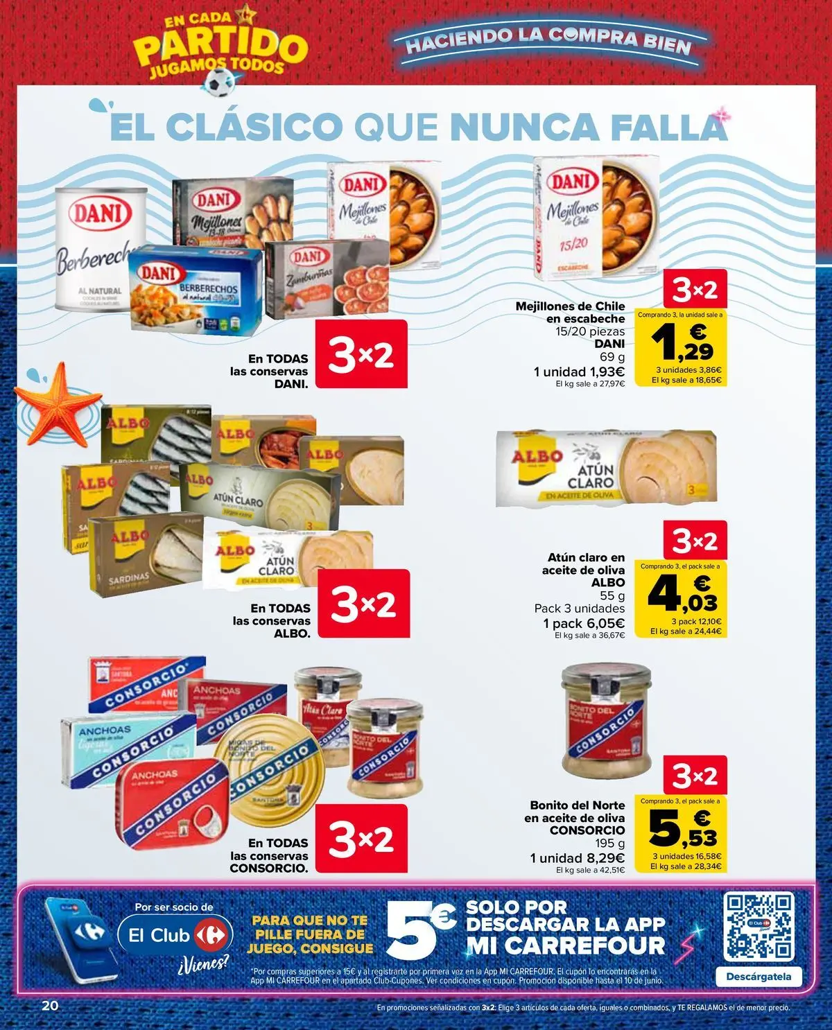 Carrefour Market - 2ª unidad al -50% 25/06/2026 - 13/07/2026 | Página: 20 | Productos: Berberechos, Té, Aceite de oliva, Atún claro