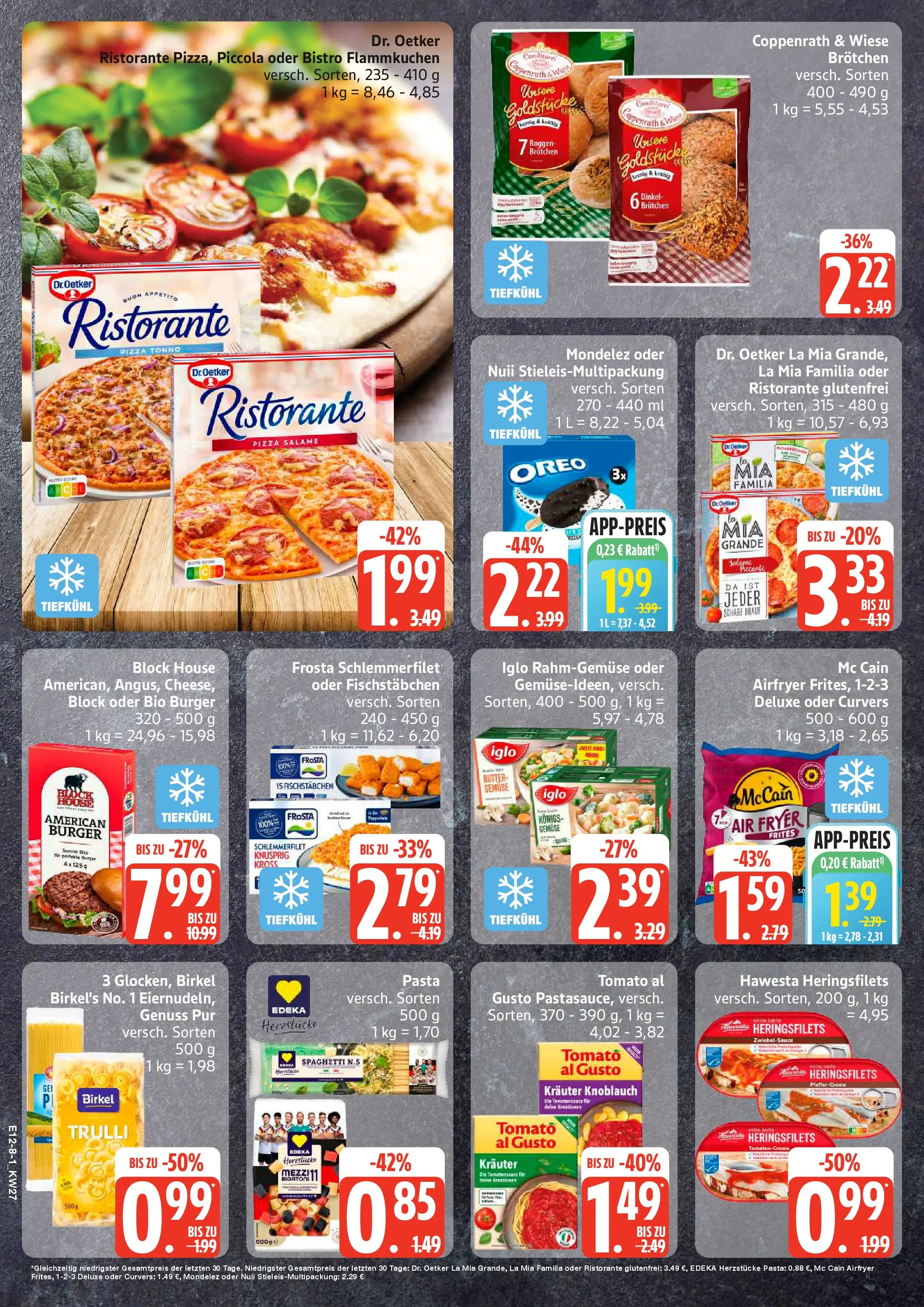 Edeka - EDEKA: Wochenangebote (ab 28.06.2026) » Angebote Online | Seite: 8 | Produkte: Ristorante, Butter, Iglo, Frosta