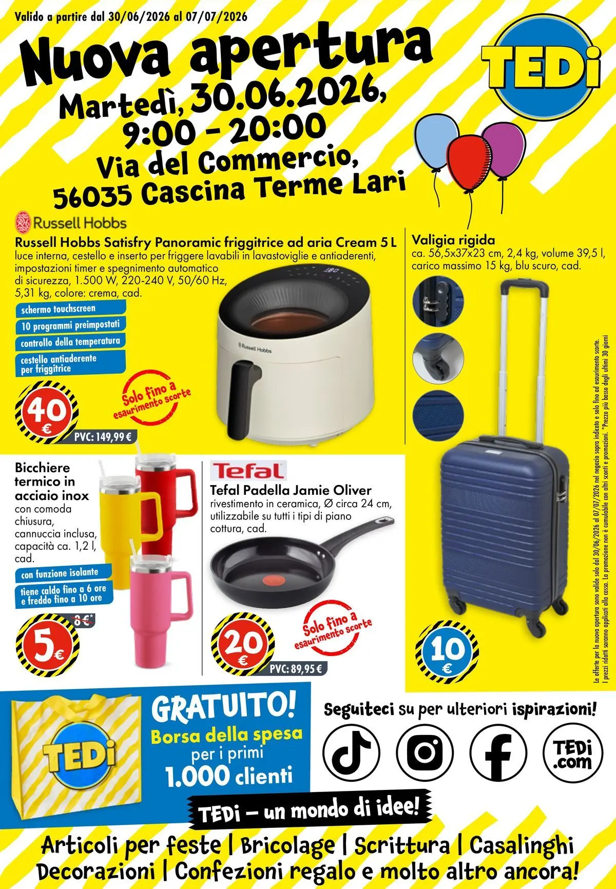 Nuovo TEDi volantino Casciana dal 30/06/2026 > offerte anteprima 🛍️ | Pagina: 1 | Prodotti: Valigia, Borsa, Padella, Decorazioni