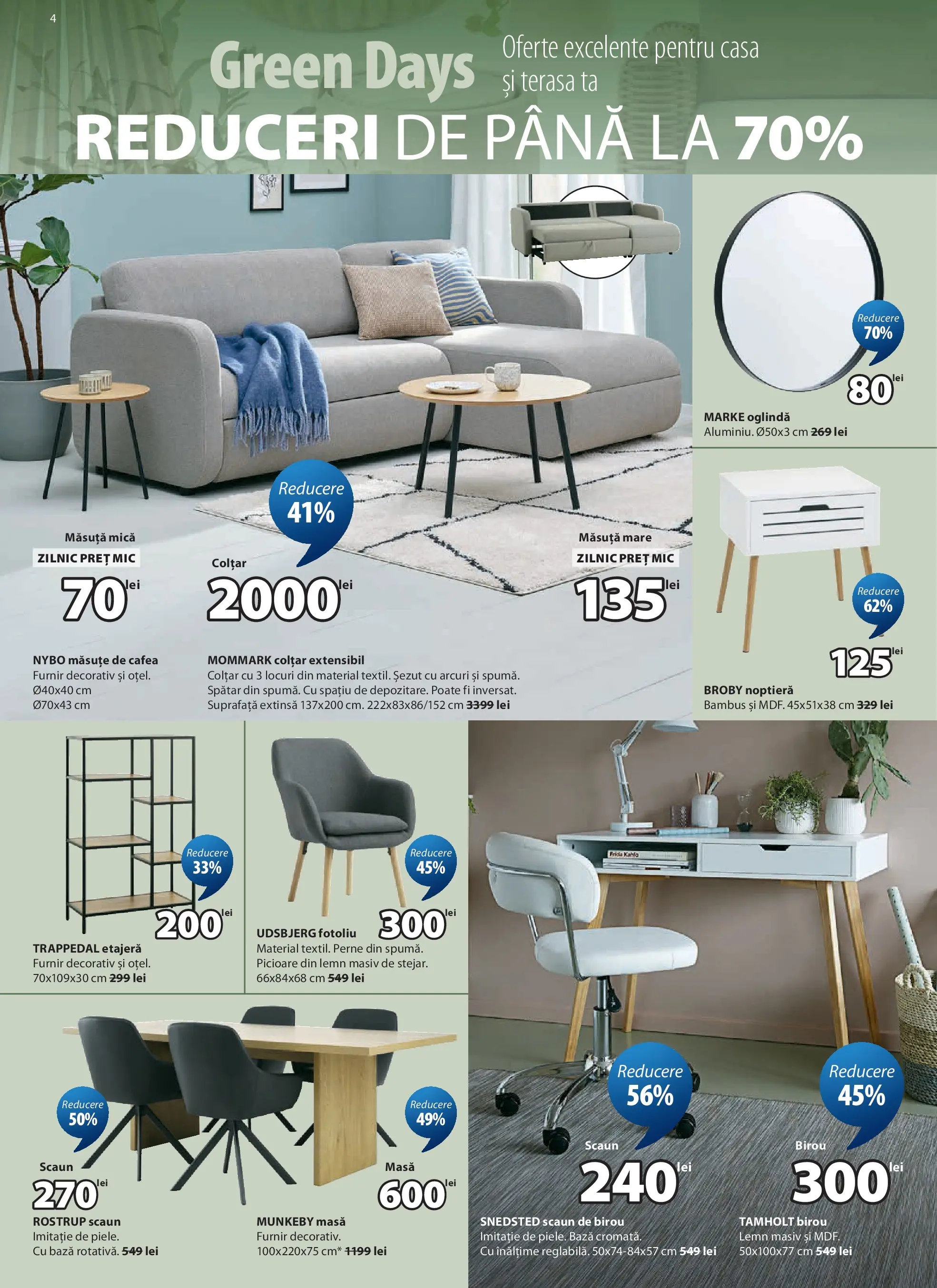 JYSK Catalog - Oferta 26.06.2026 - 01.07.2026 | Pagină: 4 | Produse: Çikolatalı gofret, Noptieră, Masă, Colțar
