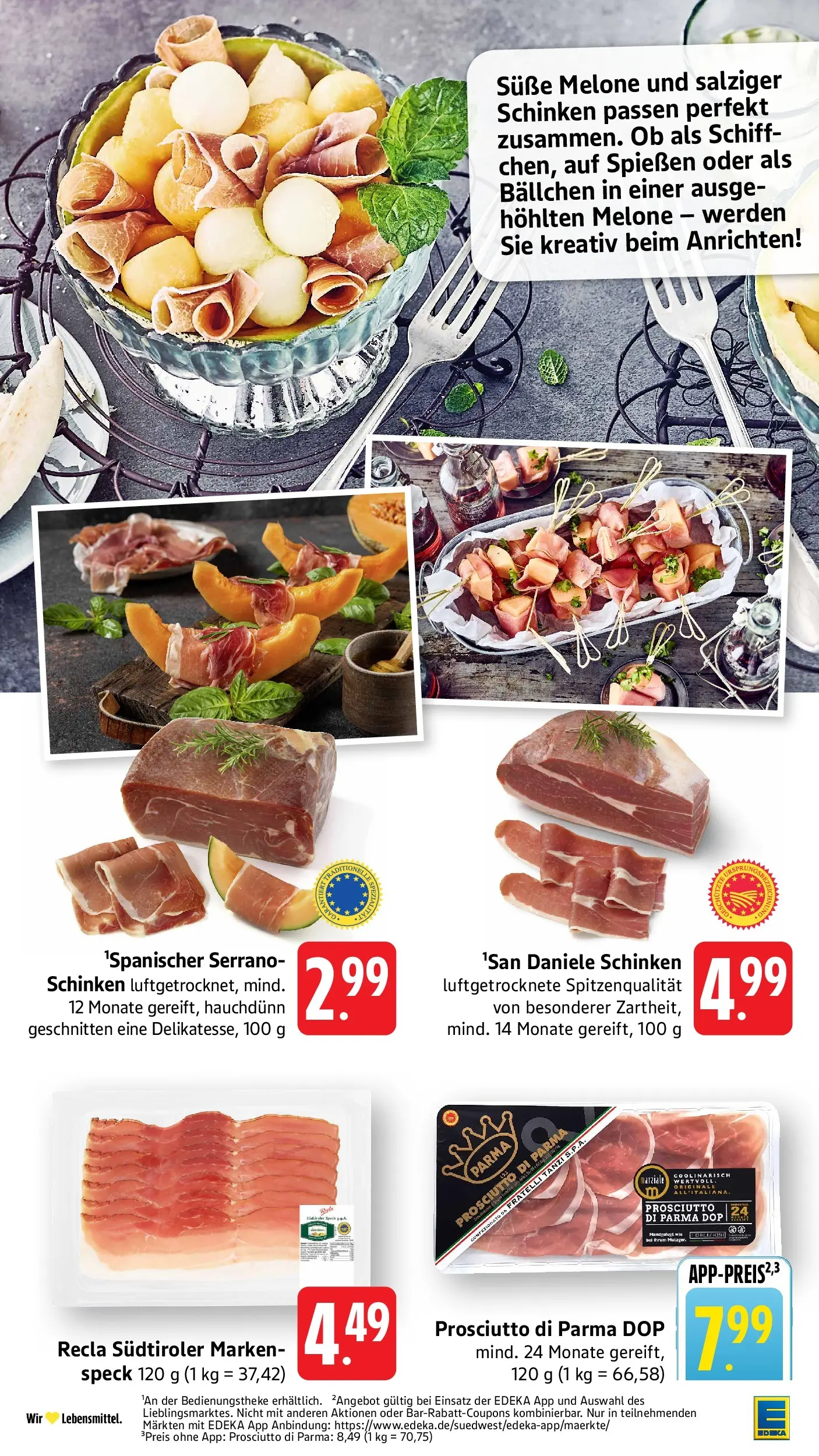Edeka Prospekt Mössingen (ab 29.06.2026) » Angebote Online | Seite: 15 | Produkte: Melone, Serrano schinken, Schinken