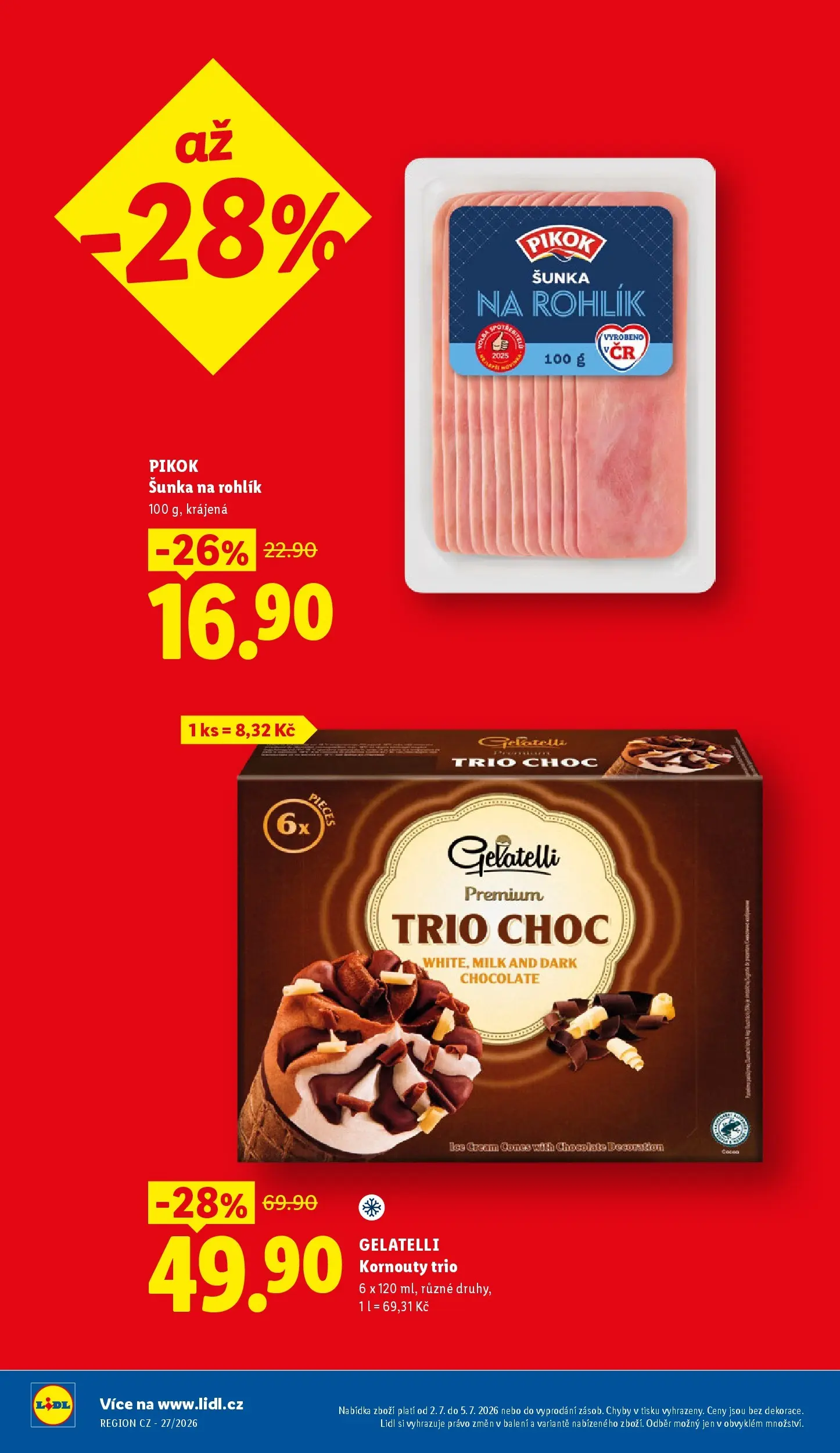 Lidl leták od 01.07.2026 - Nový akční leták | Strana: 6 | Produkty: Šunka, Rohlík, Gelatelli, Pikok
