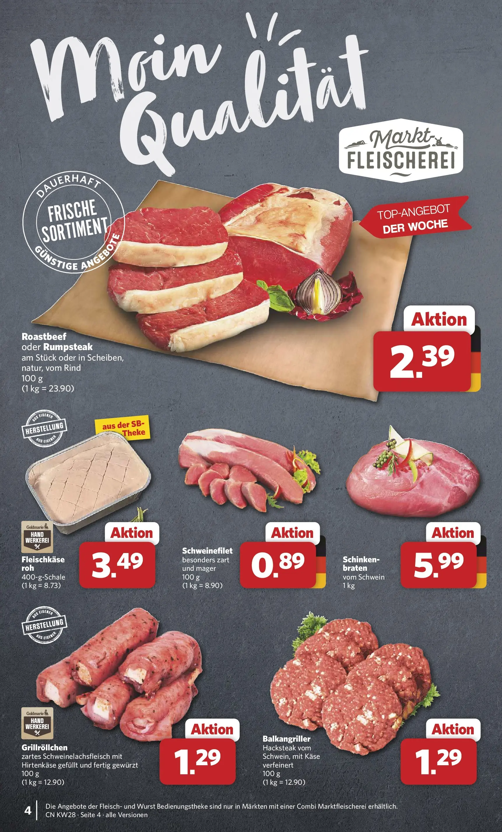 Combi Prospekt Twistringen (ab 06.07.2026) zum Blättern | Seite: 4 | Produkte: Käse, Schweinefilet, Schinken, Fleisch